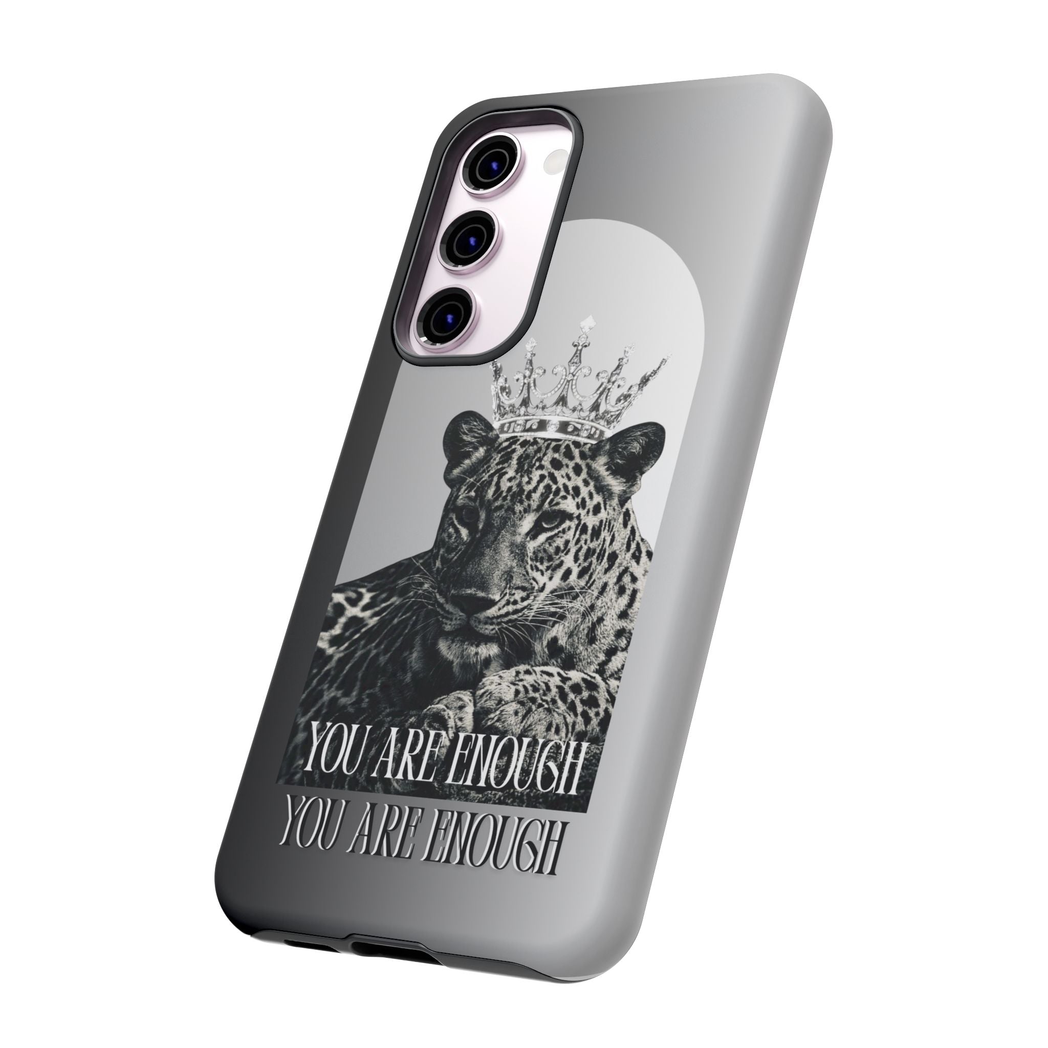 Leopard Crown Phone Case — "You Are Enough" Inspirational Protective Cover