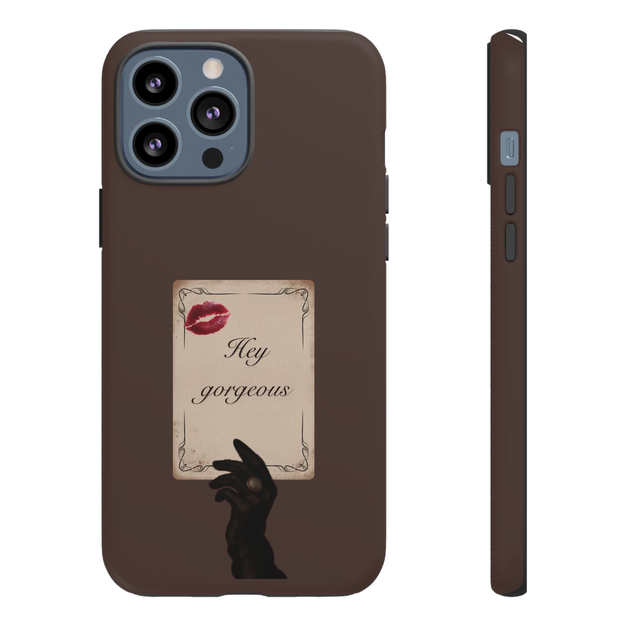 Hey Gorgeous Phone Case — Brown Lip Print & Shadow Hand Protective Cover