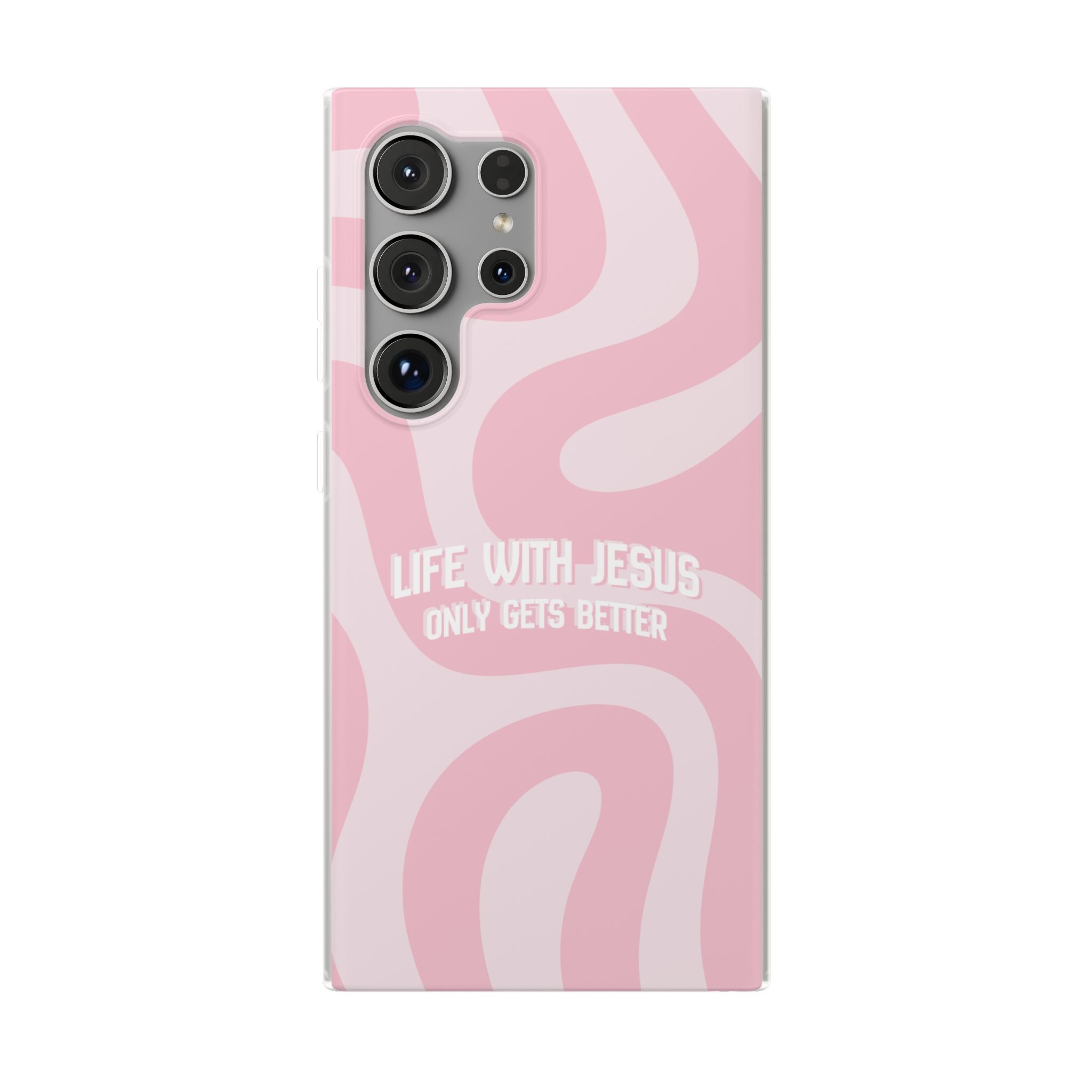 Pink Swirl Phone Case — "Life with Jesus Only Gets Better" Christian iPhone Cover