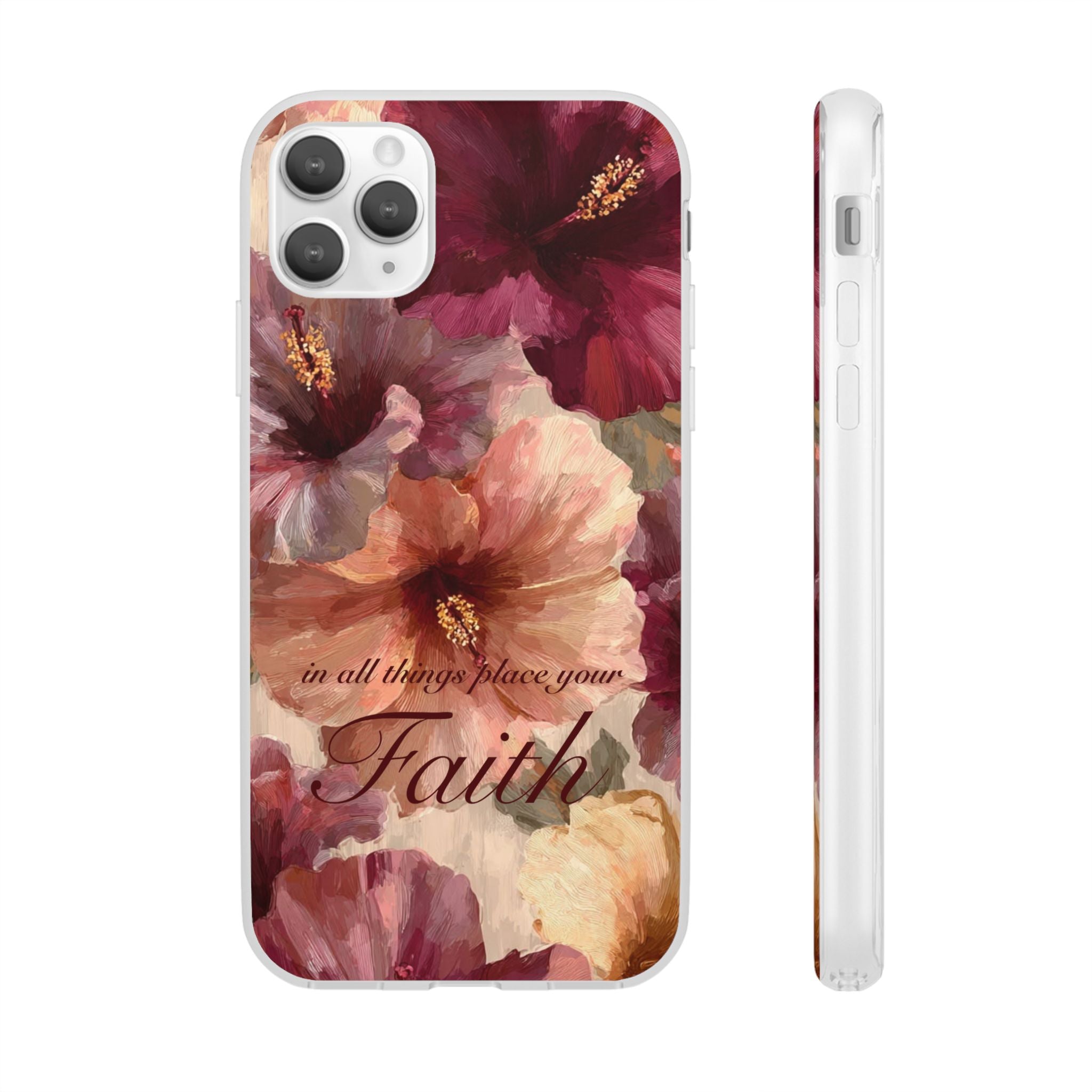 Faith Floral Phone Case – Inspirational Hibiscus Art Protective Cover