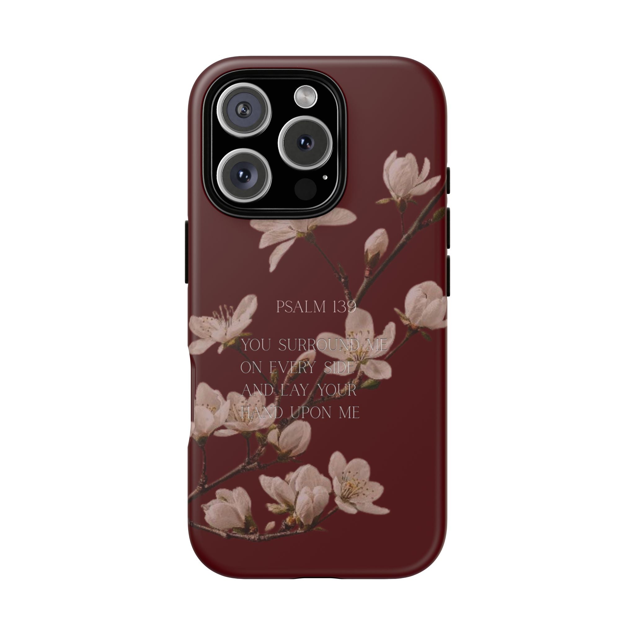 Floral Psalm Tough Phone Case — Burgundy Magnolia Branch with Psalm 139 Verse