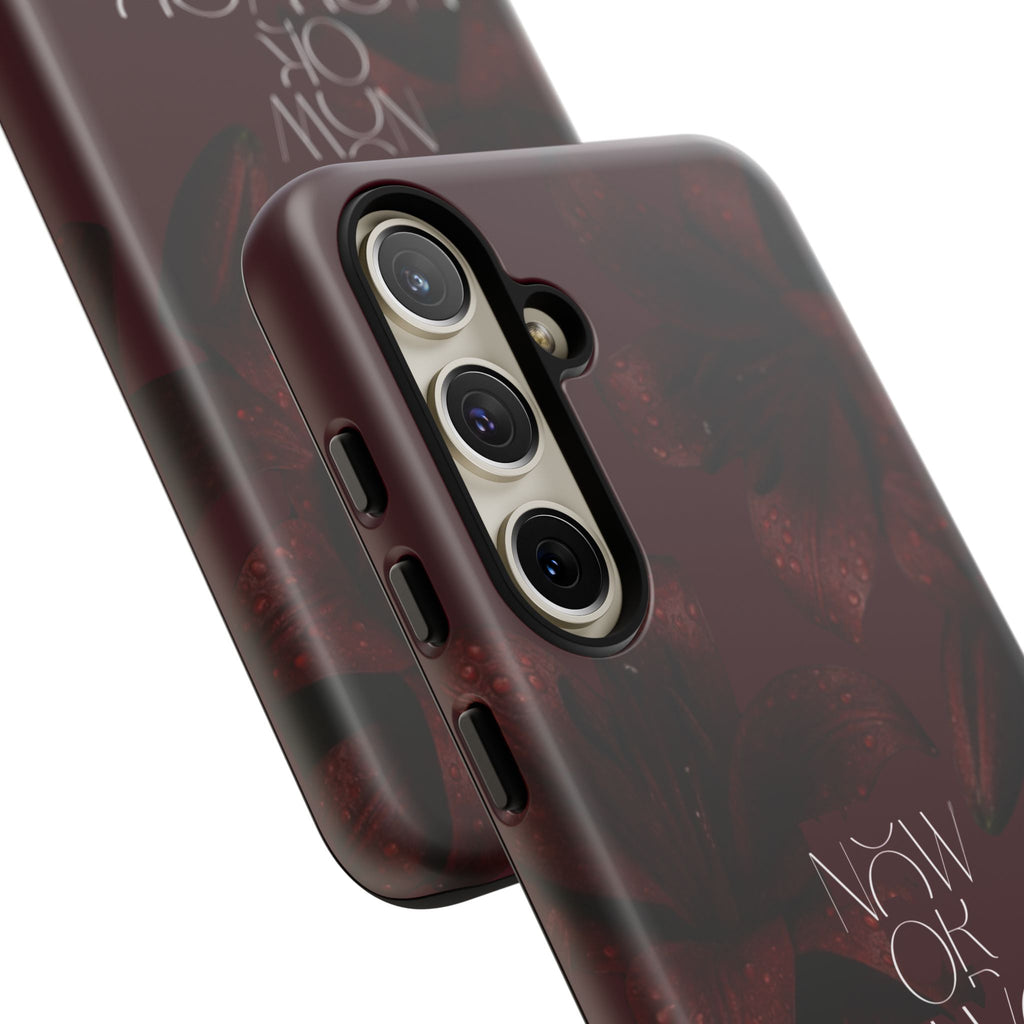 Tough Cases – Burgundy Floral “Now or Never” Protective Phone Case
