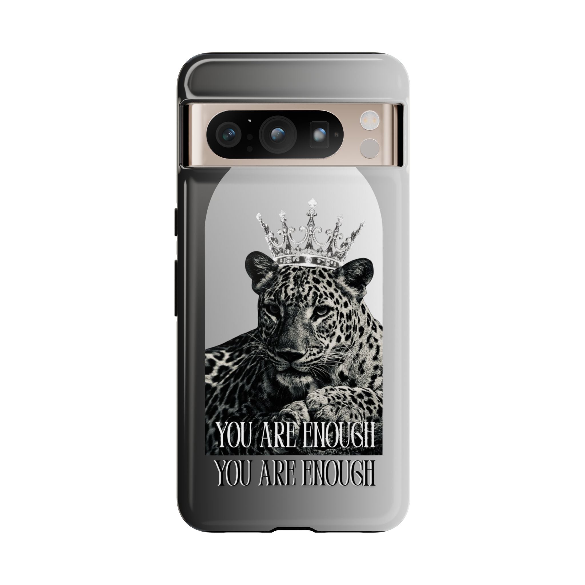 Leopard Crown Phone Case — "You Are Enough" Inspirational Protective Cover