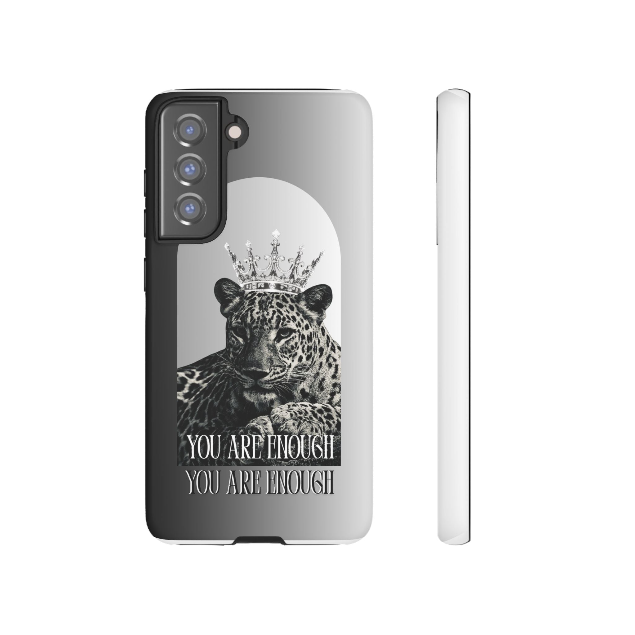 Leopard Crown Phone Case — "You Are Enough" Inspirational Protective Cover