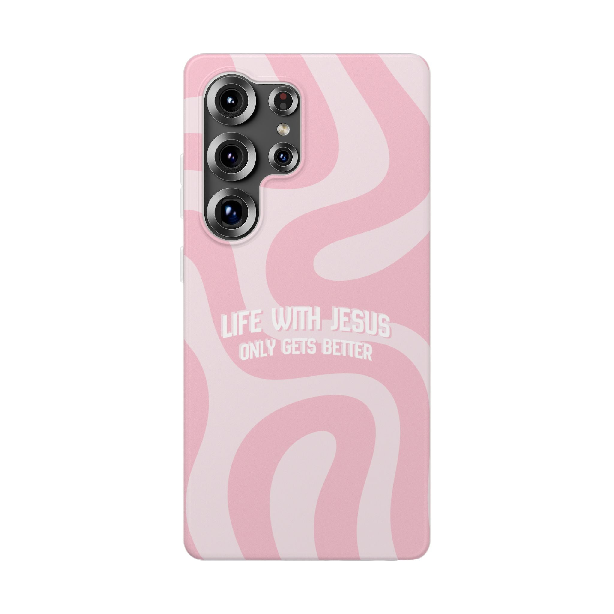 Pink Swirl Phone Case — "Life with Jesus Only Gets Better" Christian iPhone Cover