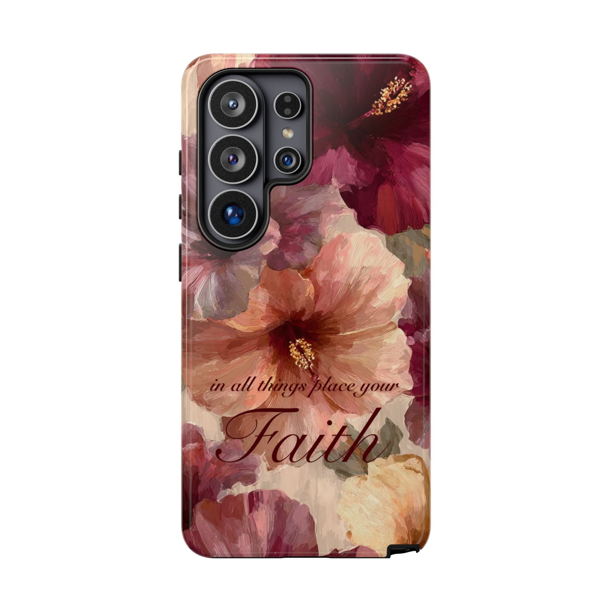 Faith Floral Phone Case — "In All Things Place Your Faith" Protective iPhone Cover