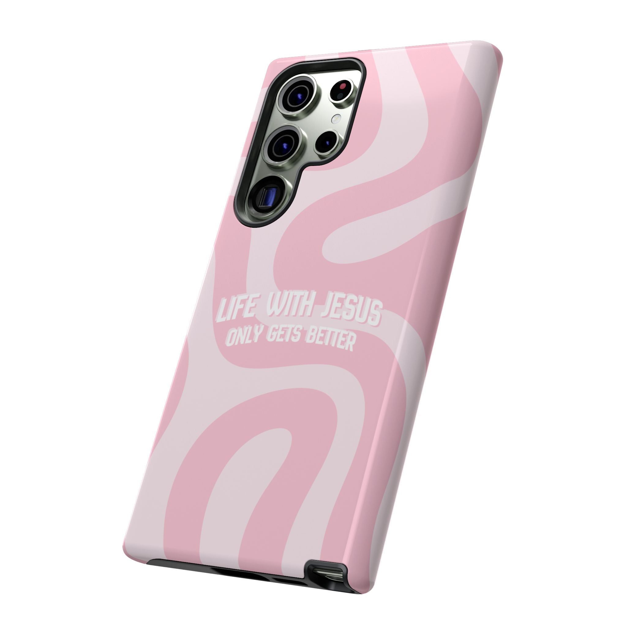 Pink Swirl Phone Case - "Life With Jesus Only Gets Better" Christian iPhone Cover