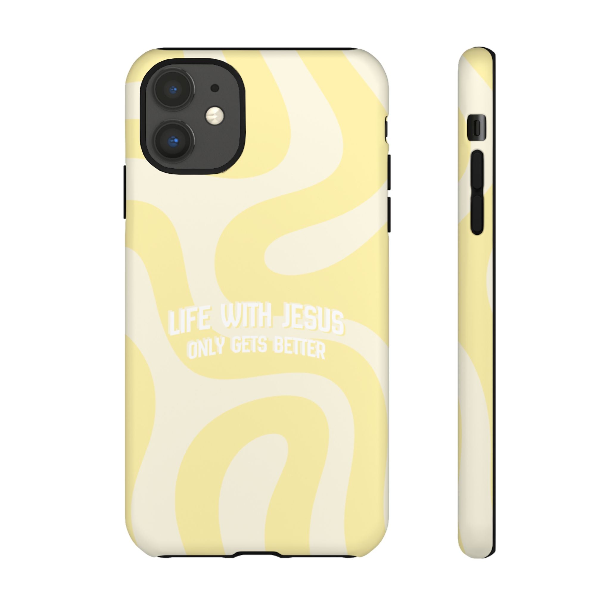 Yellow Swirl Phone Case - "Life With Jesus Only Gets Better" Christian iPhone Cover Tough Case
