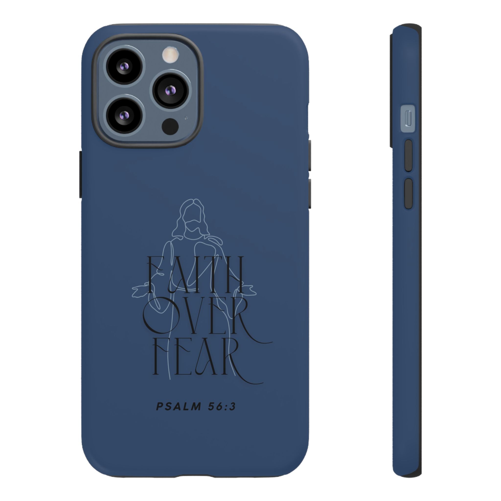 Faith Over Fear — Psalm 56:3 Christian Tough Phone Case