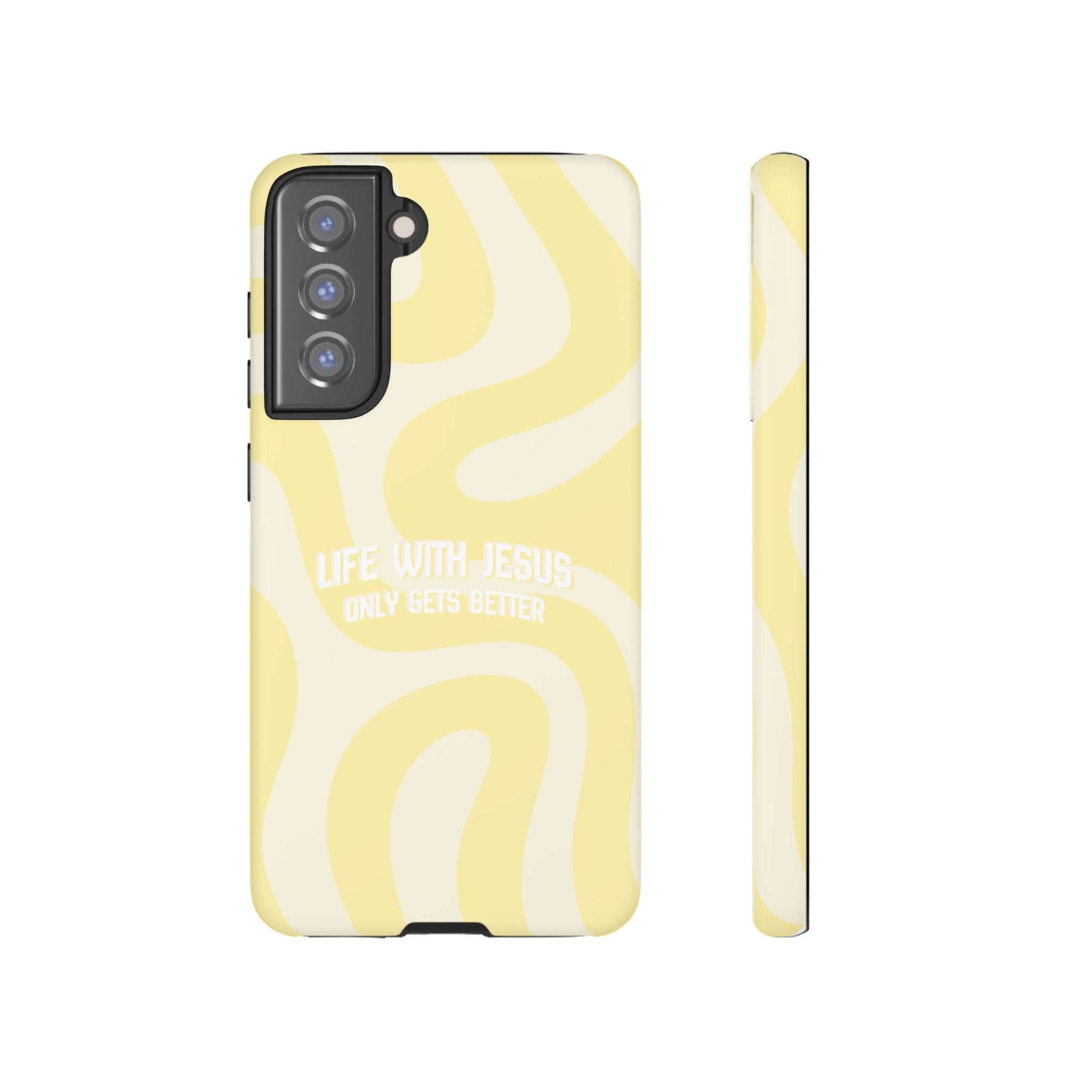 Yellow Swirl Phone Case - "Life With Jesus Only Gets Better" Christian iPhone Cover Tough Case