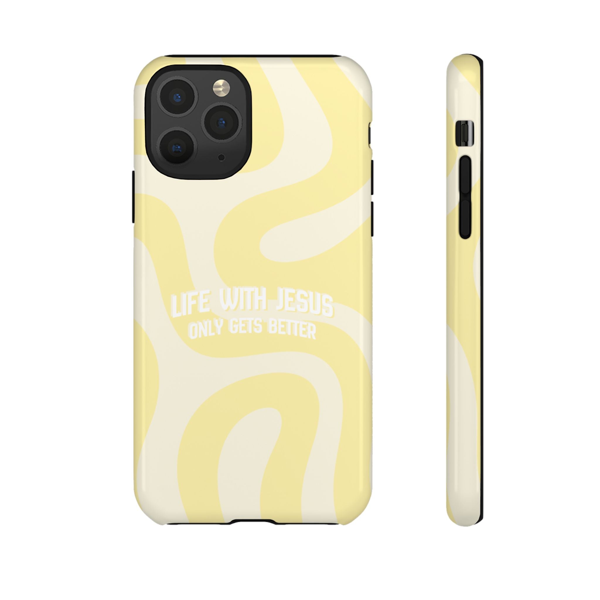 Yellow Swirl Phone Case - "Life With Jesus Only Gets Better" Christian iPhone Cover Tough Case
