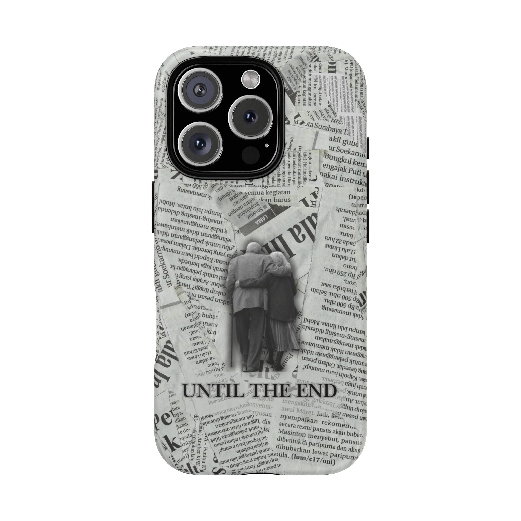 Until the End Newspaper Collage Phone Case