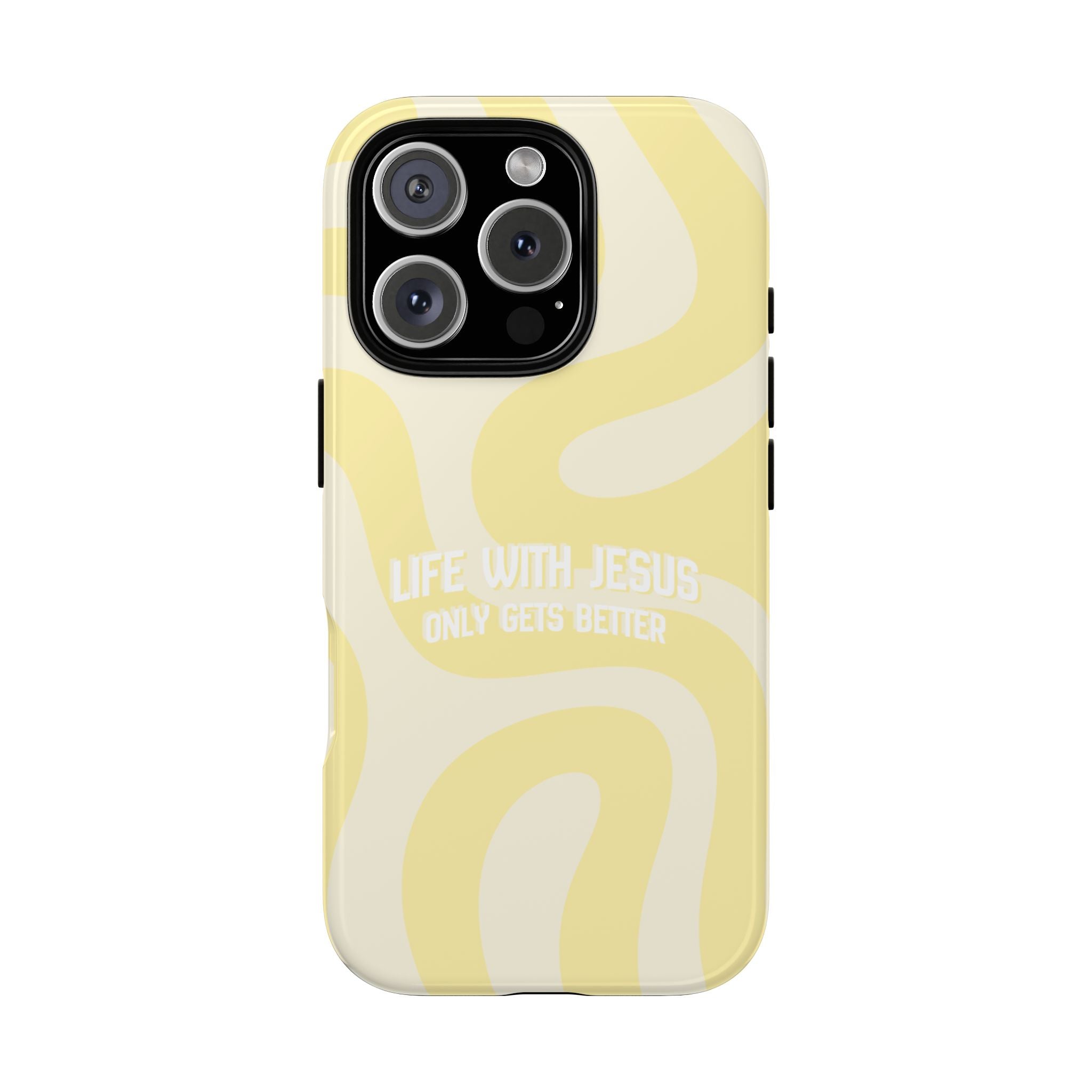 Yellow Swirl Phone Case - "Life With Jesus Only Gets Better" Christian iPhone Cover Tough Case