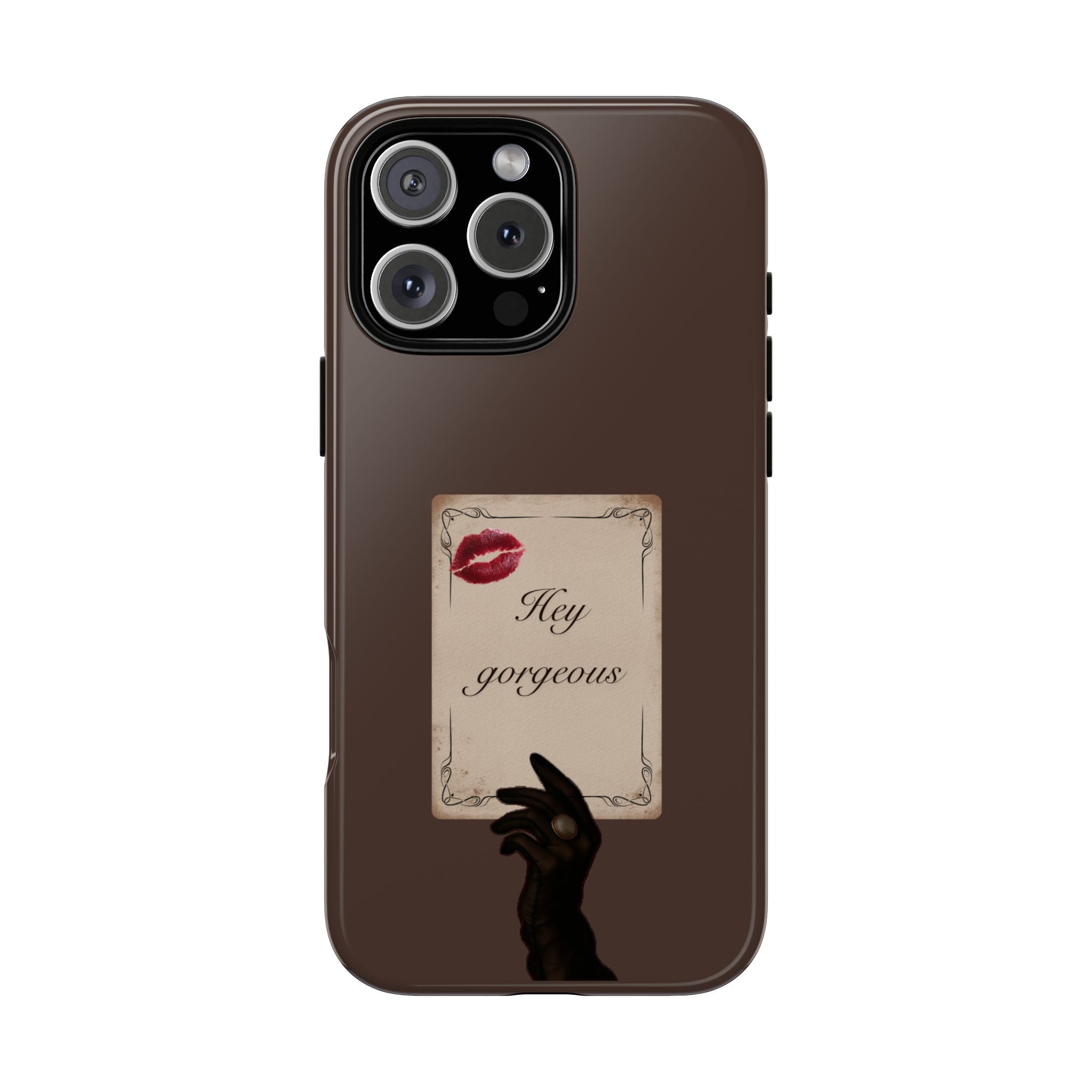 Hey Gorgeous Phone Case — Brown Lip Print & Shadow Hand Protective Cover