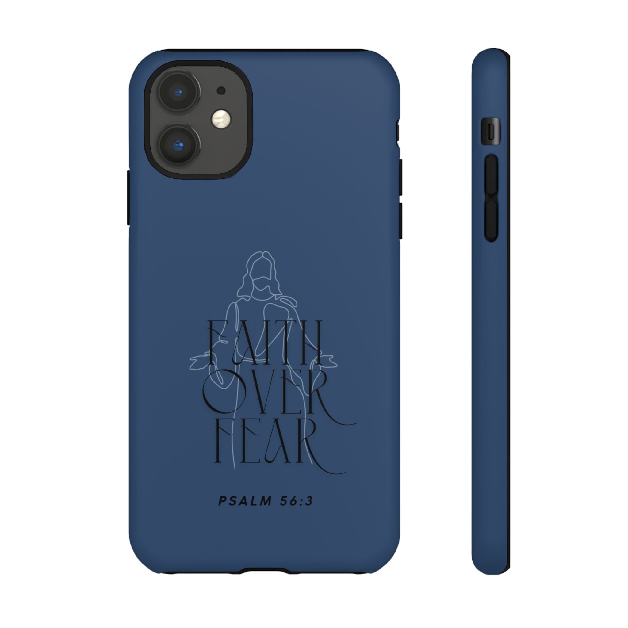 Faith Over Fear — Psalm 56:3 Christian Tough Phone Case