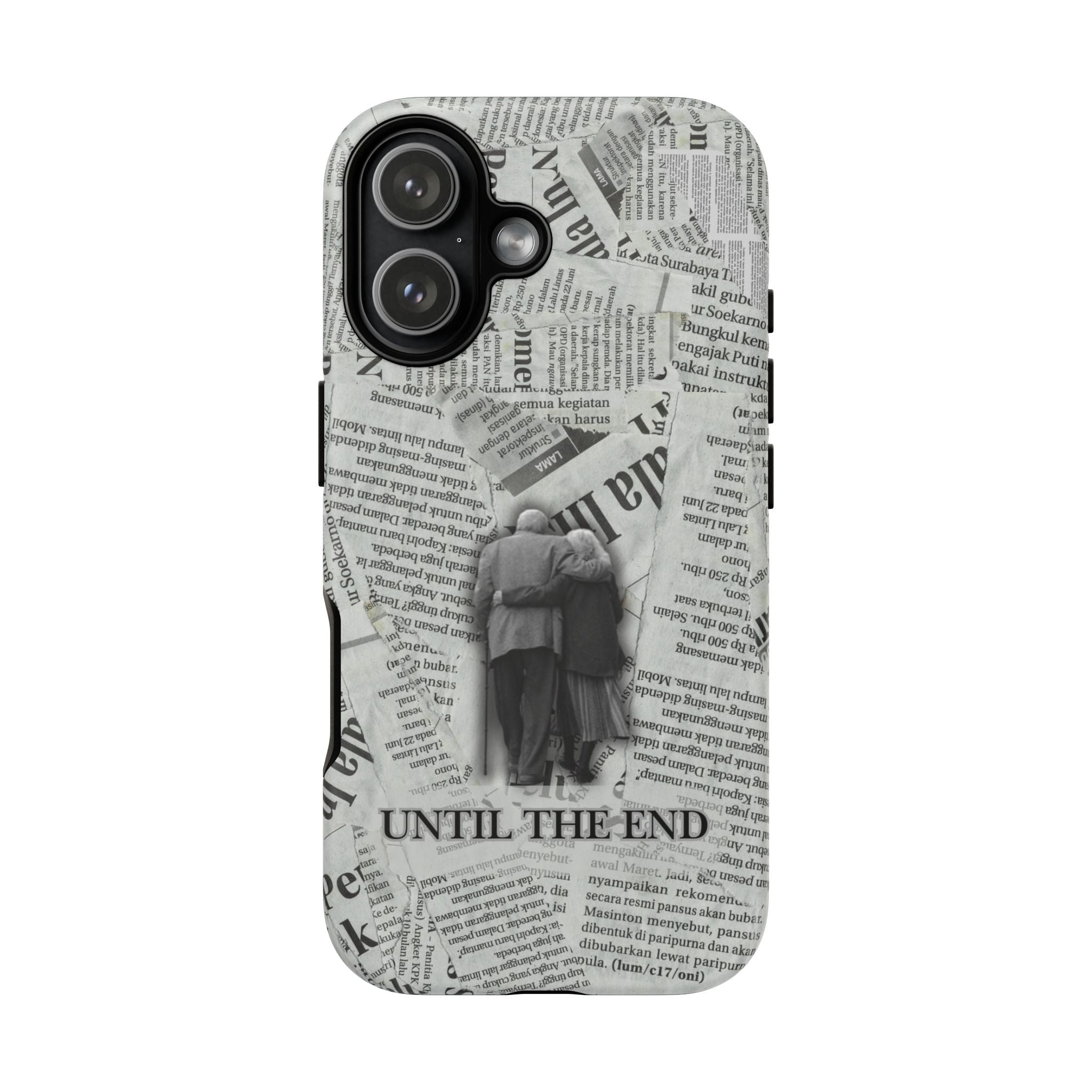 Until the End Newspaper Collage Phone Case