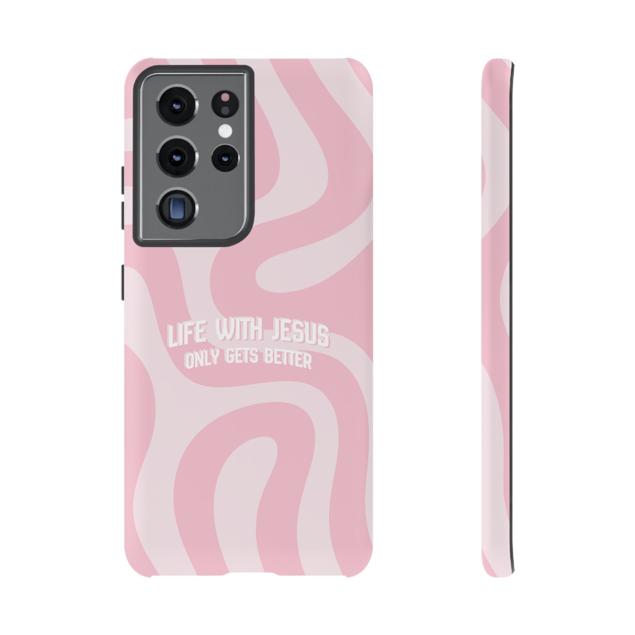 Pink Swirl Phone Case - "Life With Jesus Only Gets Better" Christian iPhone Cover