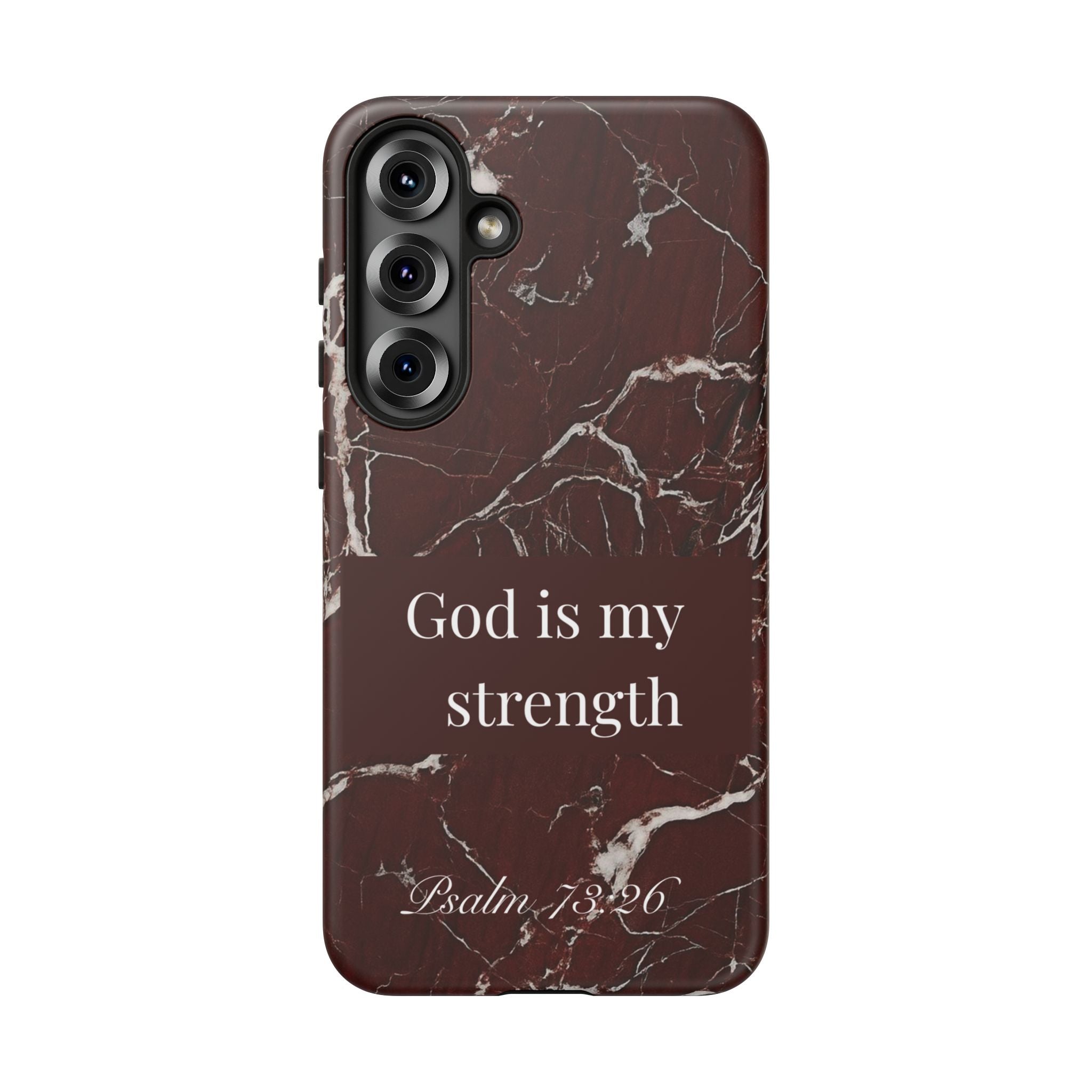God Is My Strength — Psalm 73:26 Christian Tough Phone Case | Marble Faith Cover