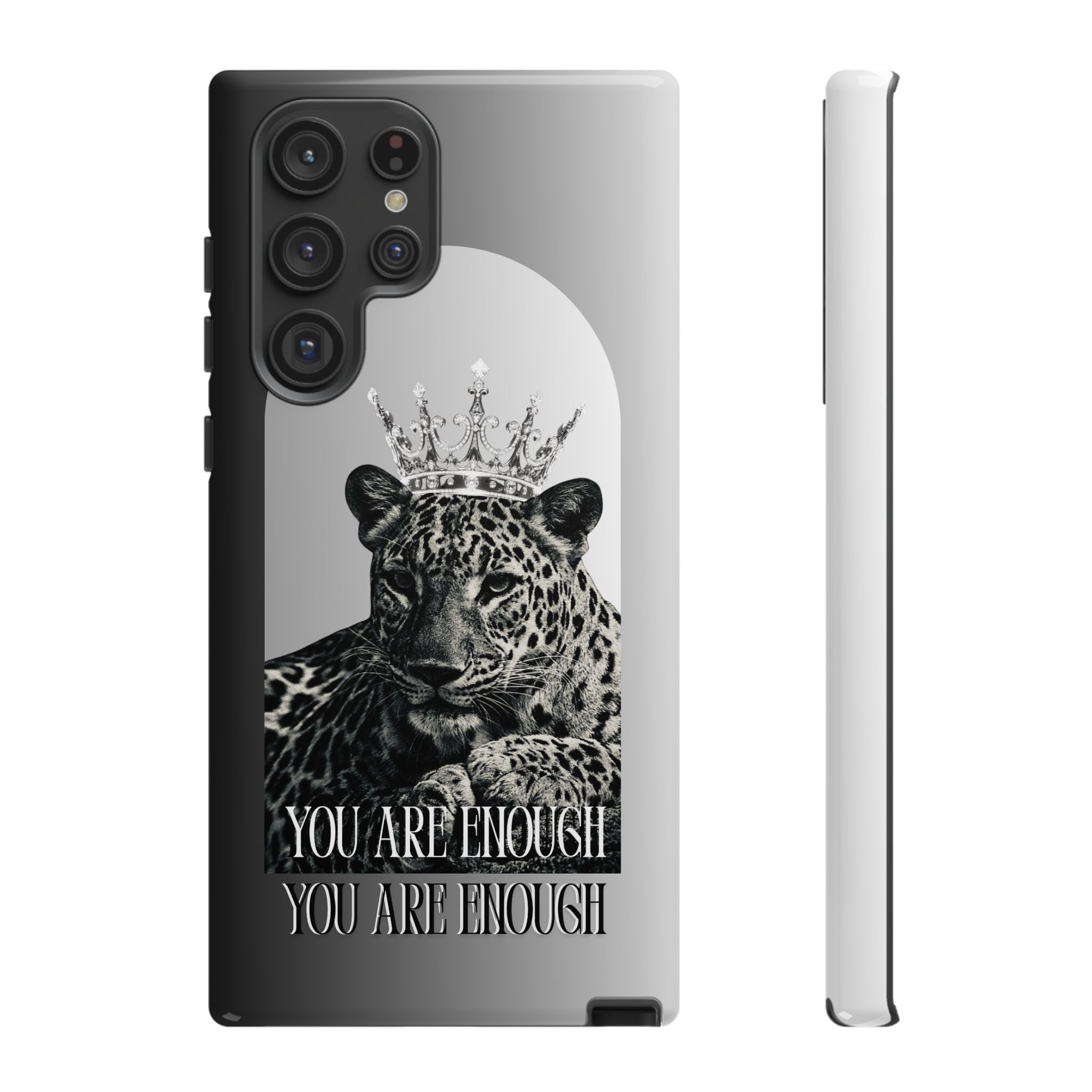 Leopard Crown Phone Case — "You Are Enough" Inspirational Protective Cover