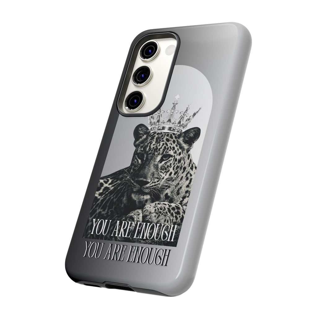 Leopard Crown Phone Case — "You Are Enough" Inspirational Protective Cover