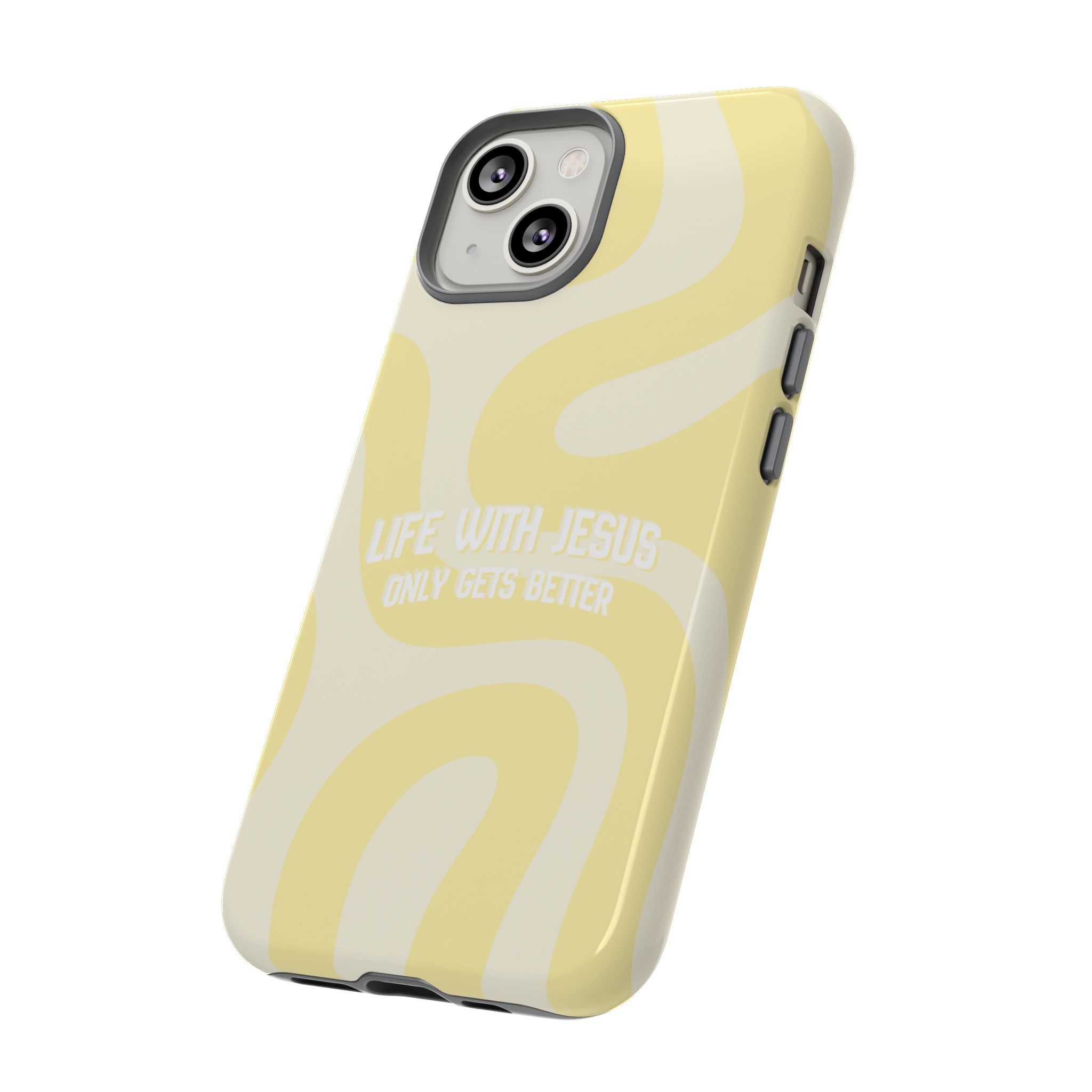 Yellow Swirl Phone Case - "Life With Jesus Only Gets Better" Christian iPhone Cover Tough Case