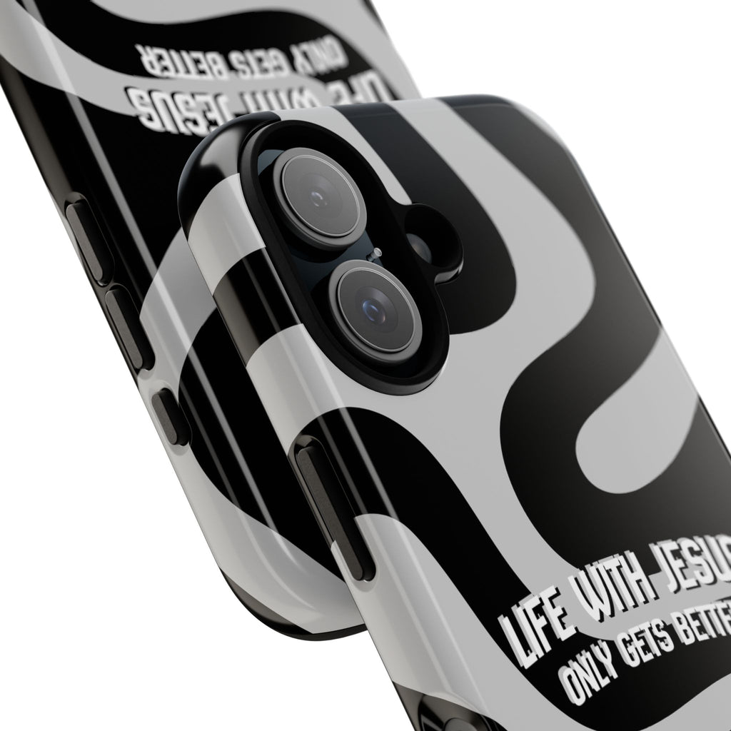 Christian iPhone Tough Case — "Life With Jesus Only Gets Better" Black & White Swirl Design