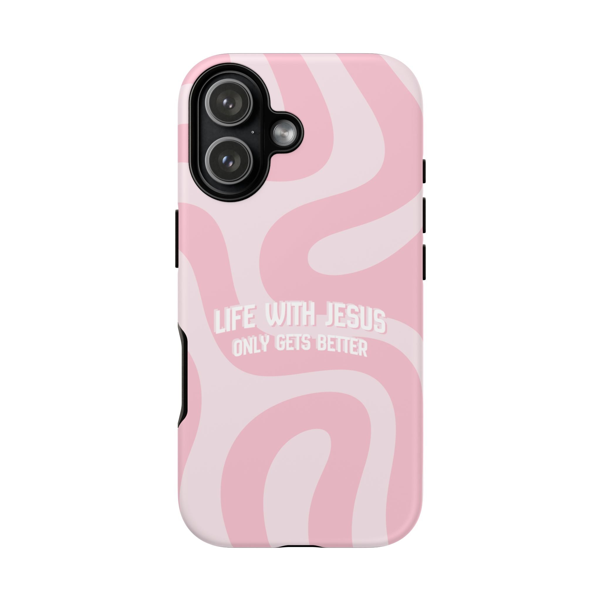 Pink Swirl Phone Case - "Life With Jesus Only Gets Better" Christian iPhone Cover