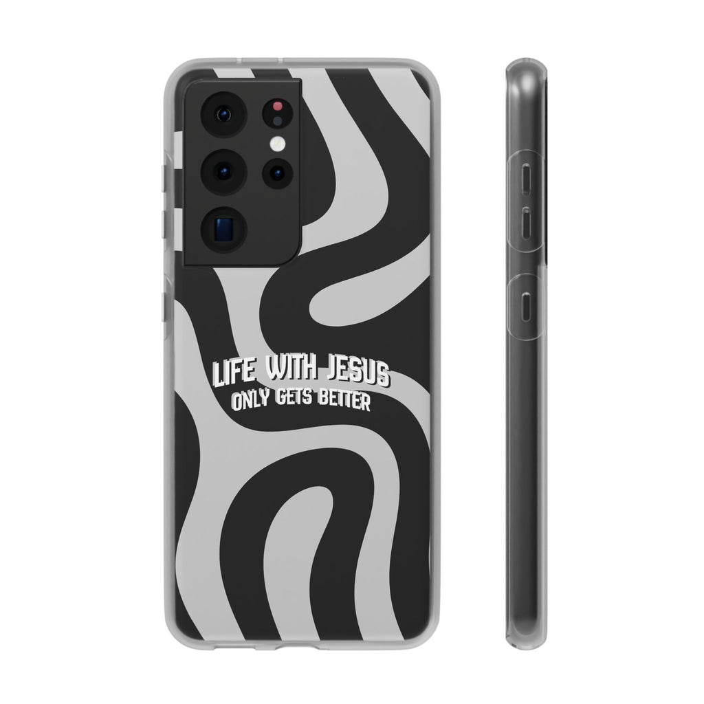 Religious Phone Case — "Life With Jesus Only Gets Better" Black & White Swirl Flexi Case