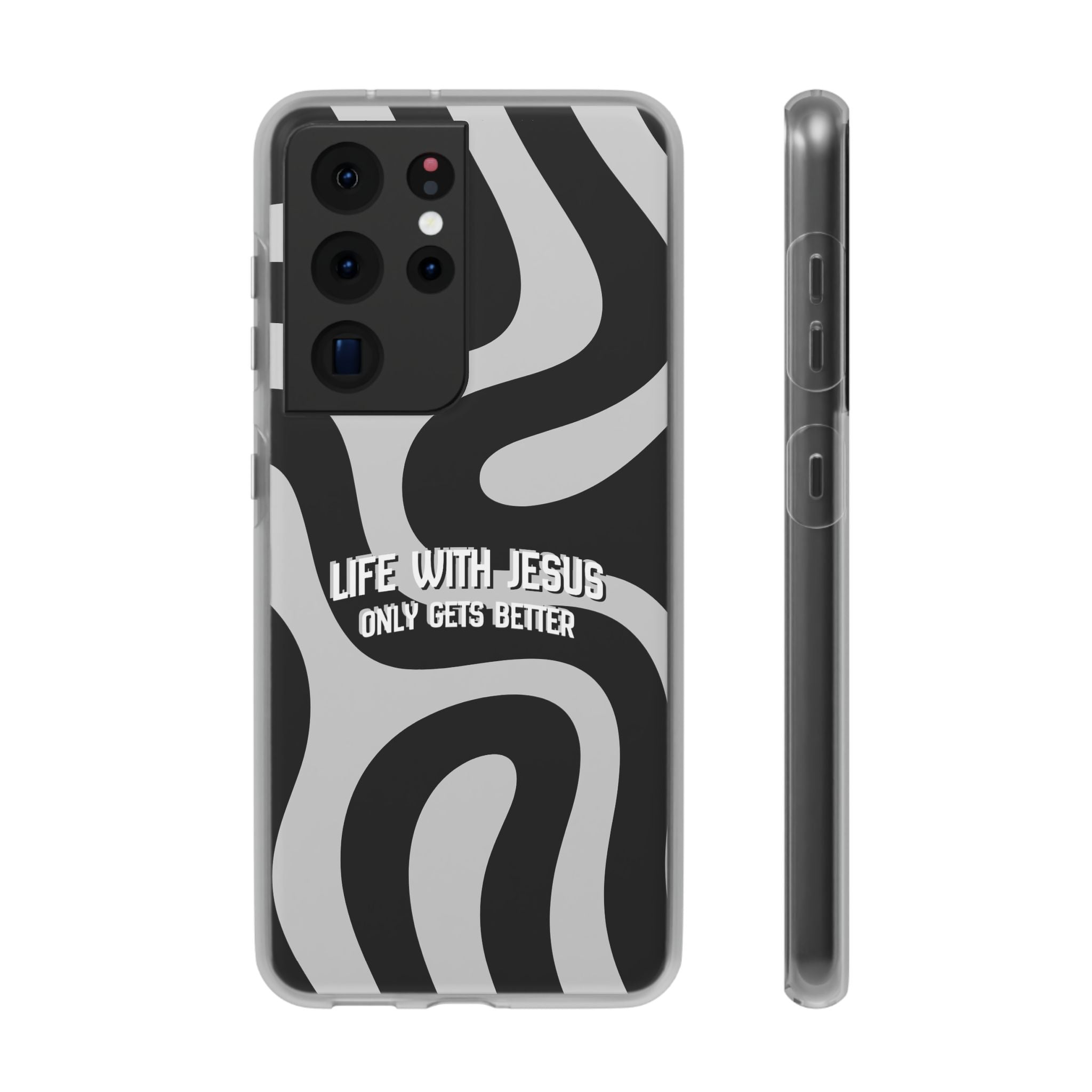 Religious Phone Case — "Life With Jesus Only Gets Better" Black & White Swirl Flexi Case