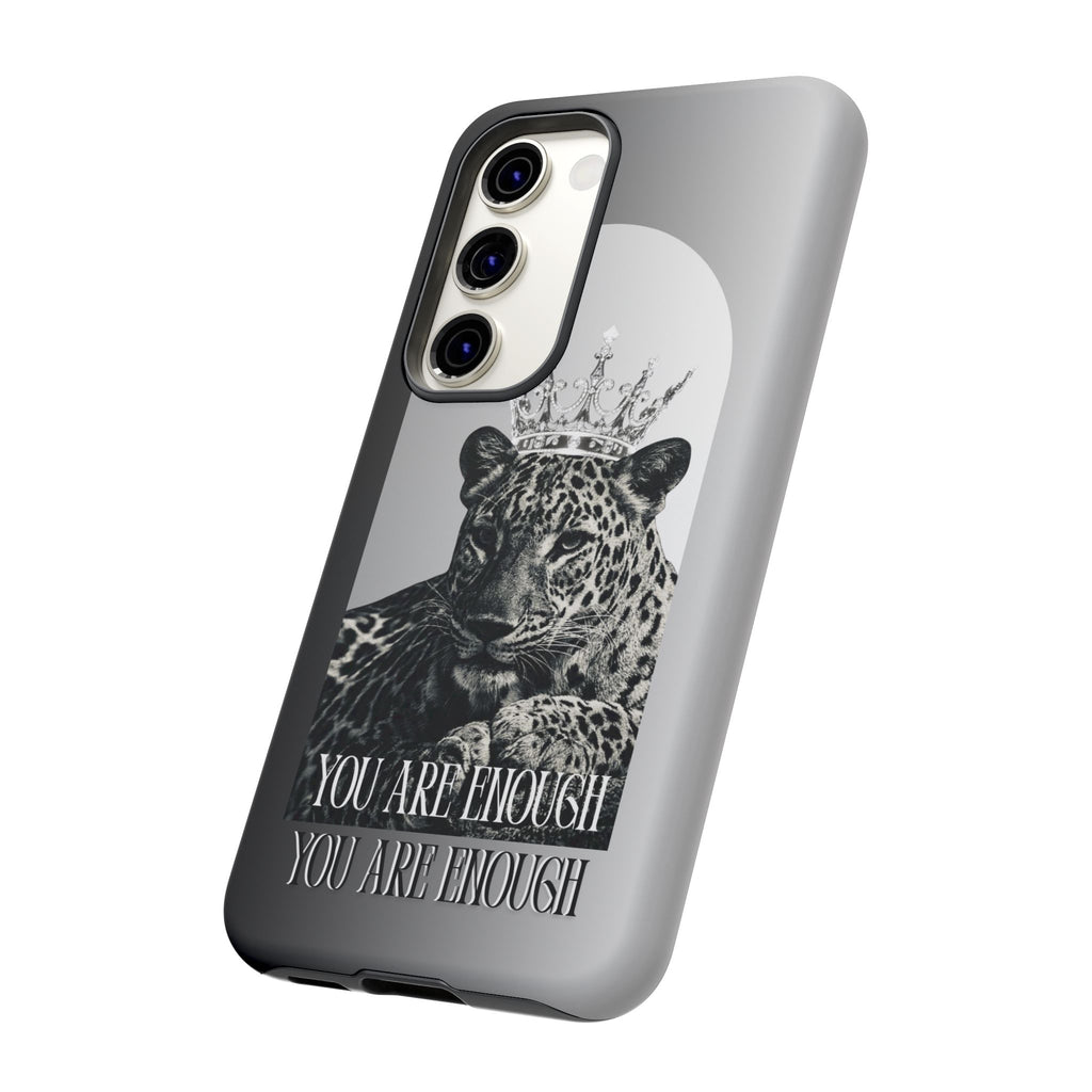 Leopard Crown Phone Case — "You Are Enough" Inspirational Protective Cover