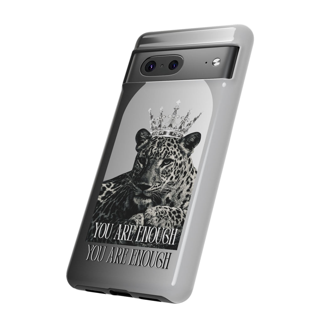 Leopard Crown Phone Case — "You Are Enough" Inspirational Protective Cover