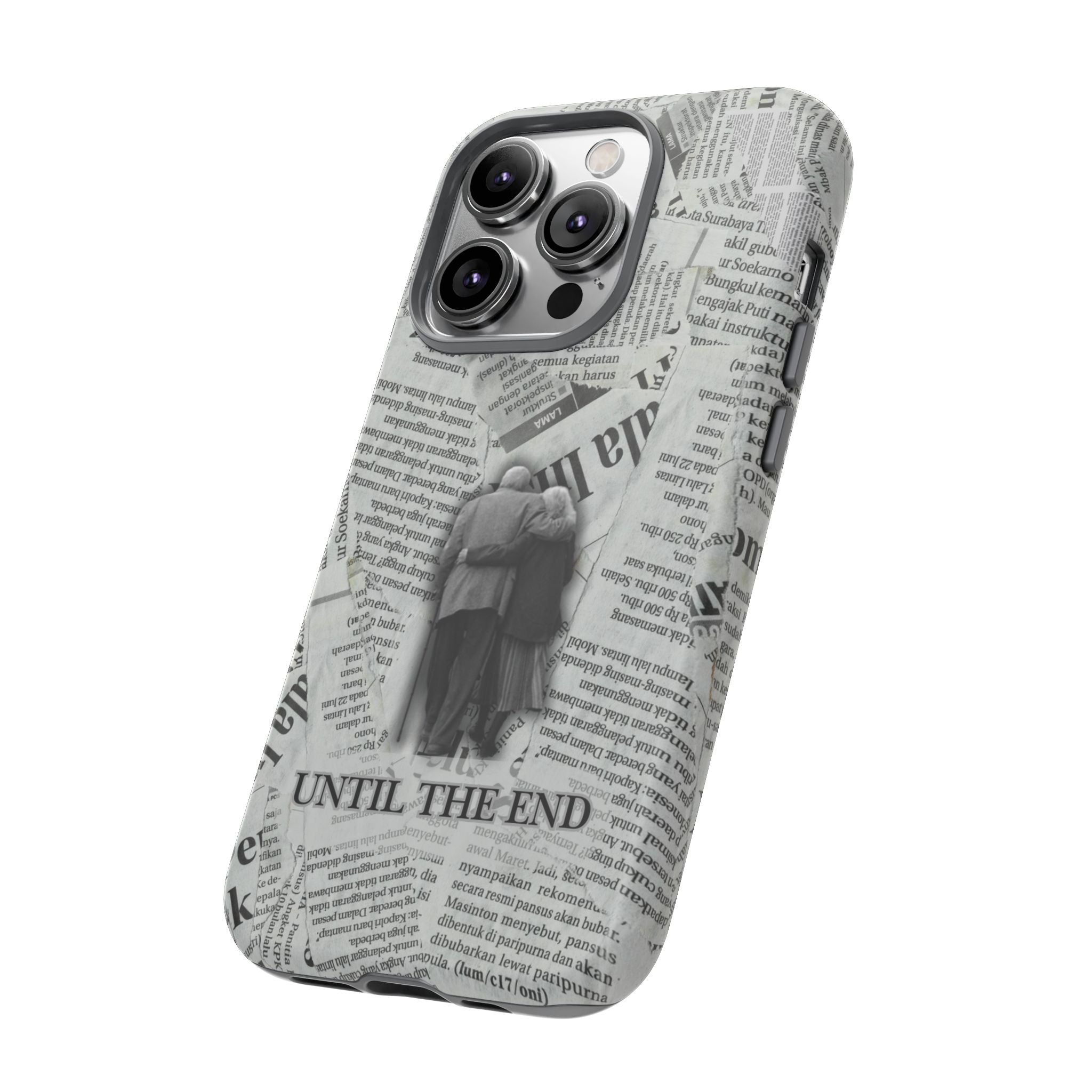 Until the End Newspaper Collage Phone Case