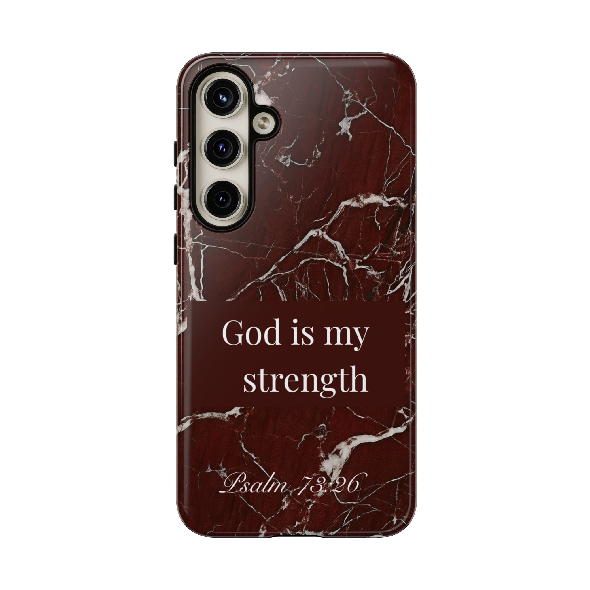 God Is My Strength — Psalm 73:26 Christian Tough Phone Case | Marble Faith Cover