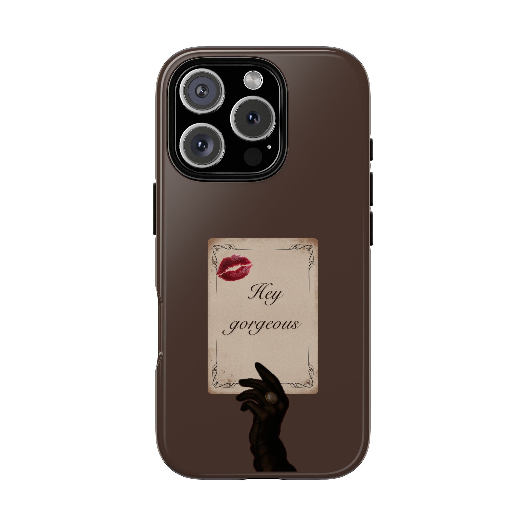 Hey Gorgeous Phone Case — Brown Lip Print & Shadow Hand Protective Cover
