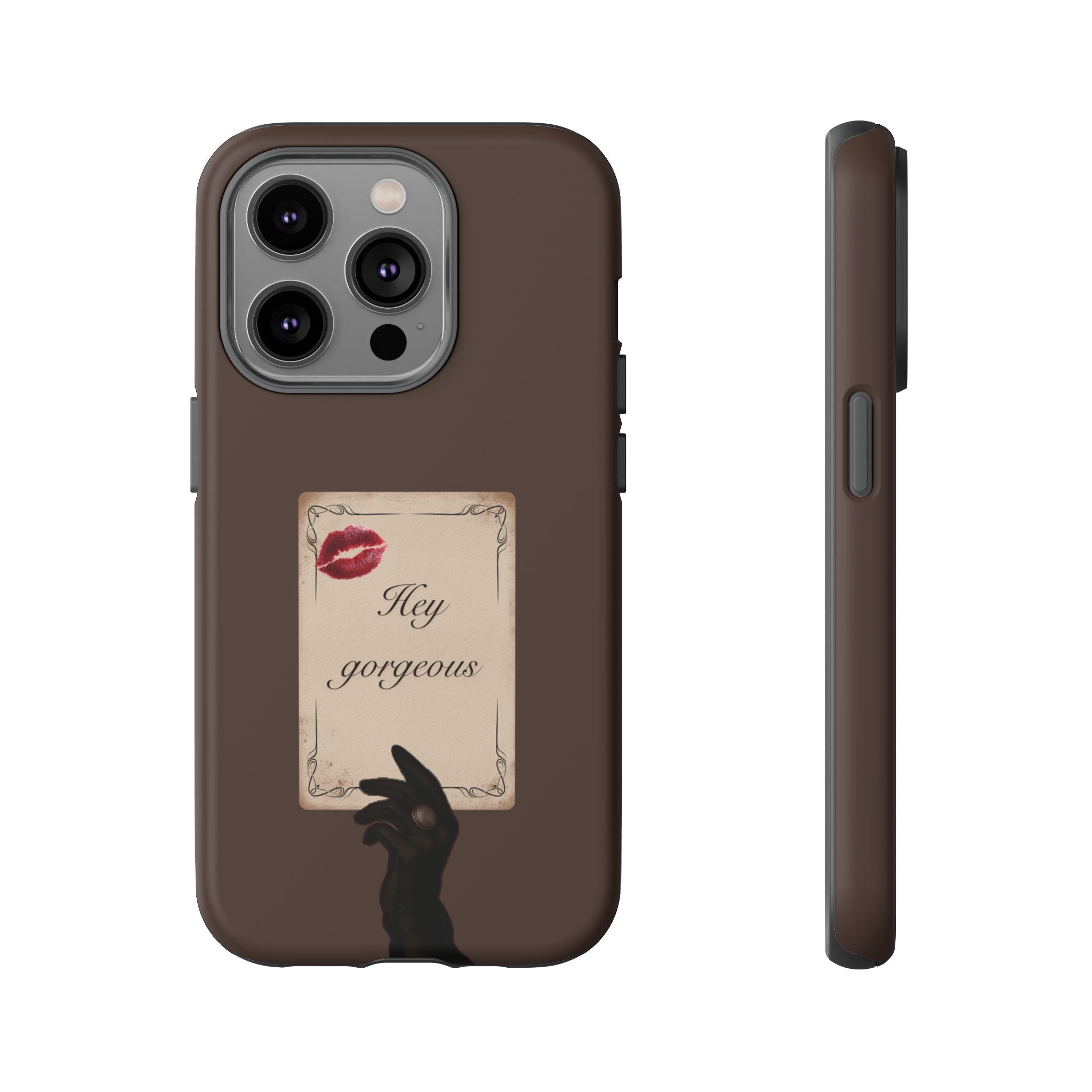 Hey Gorgeous Phone Case — Brown Lip Print & Shadow Hand Protective Cover
