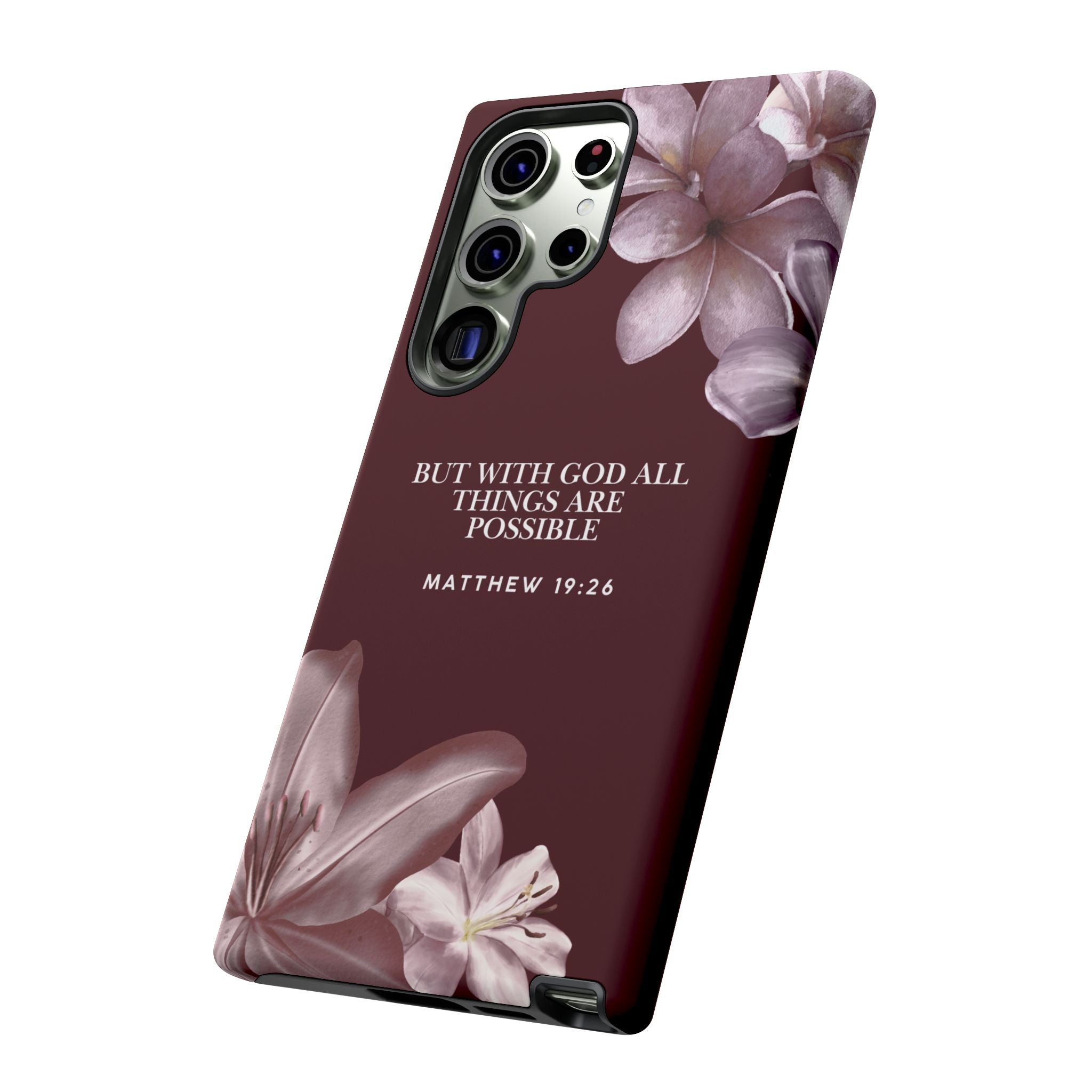 But With God All Things Are Possible — Floral Bible Verse Christian Tough Phone Case