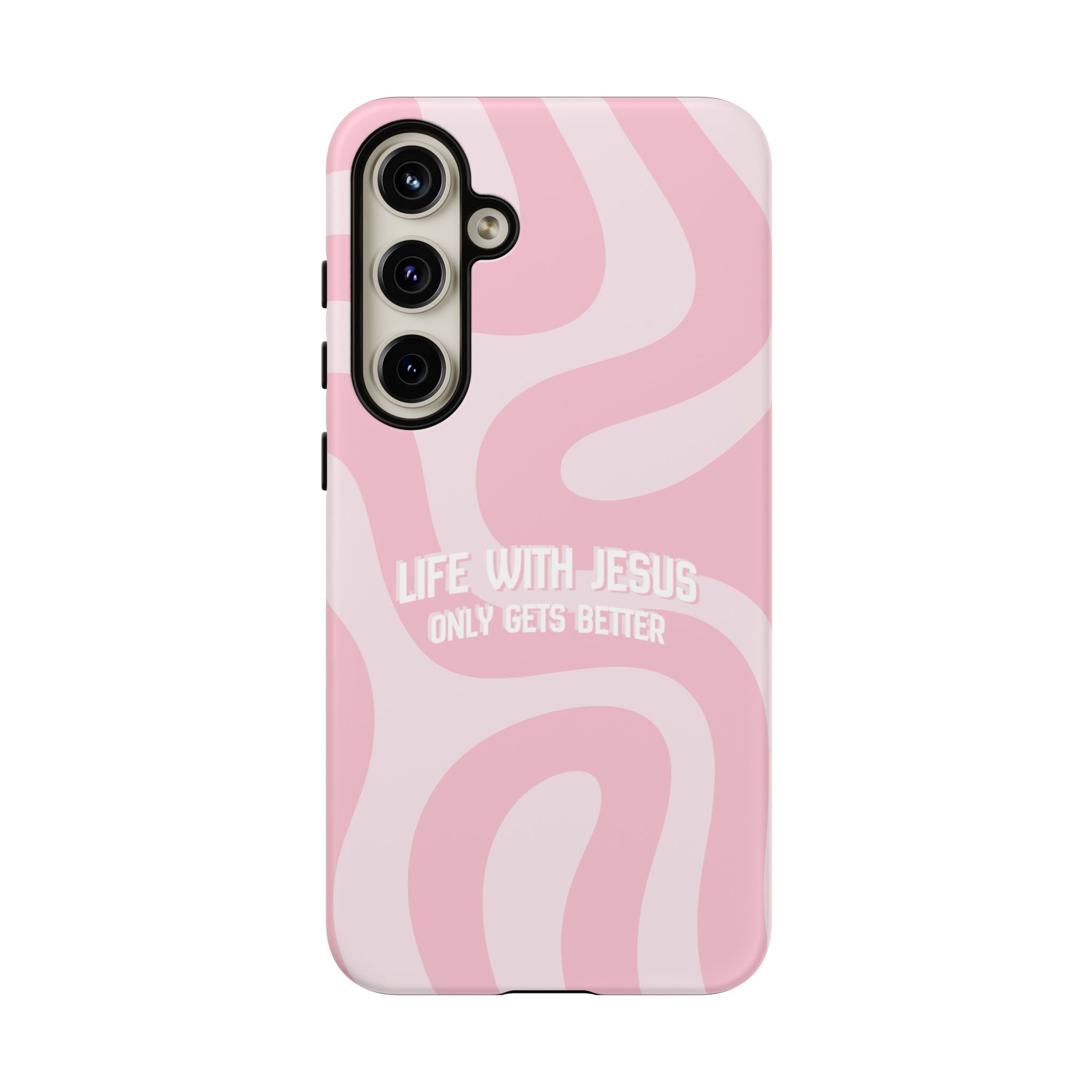 Pink Swirl Phone Case - "Life With Jesus Only Gets Better" Christian iPhone Cover