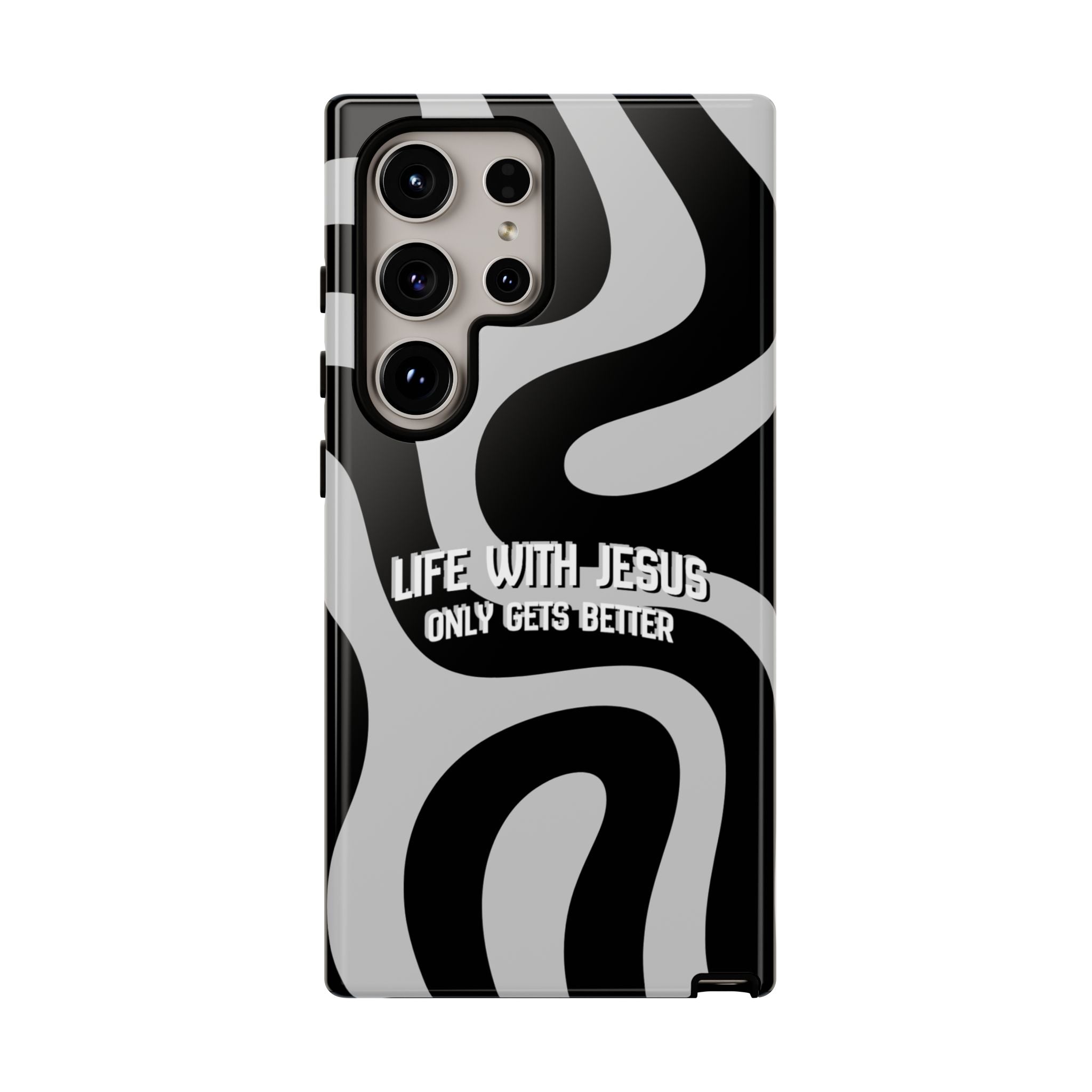 Christian iPhone Tough Case — "Life With Jesus Only Gets Better" Black & White Swirl Design