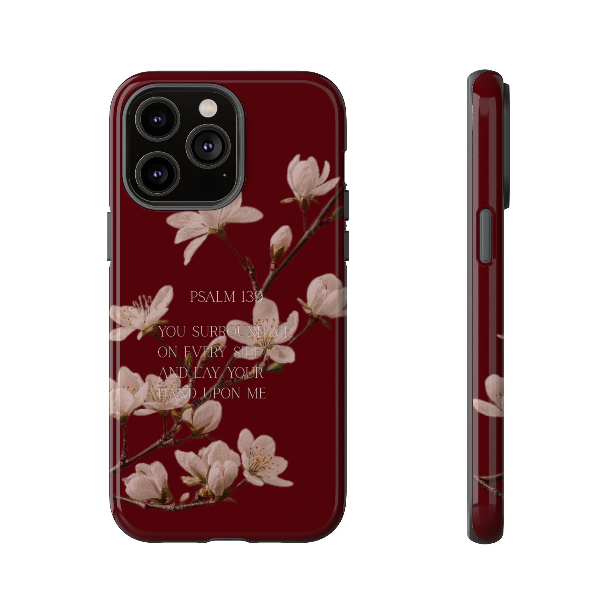 Floral Psalm Tough Phone Case — Burgundy Magnolia Branch with Psalm 139 Verse