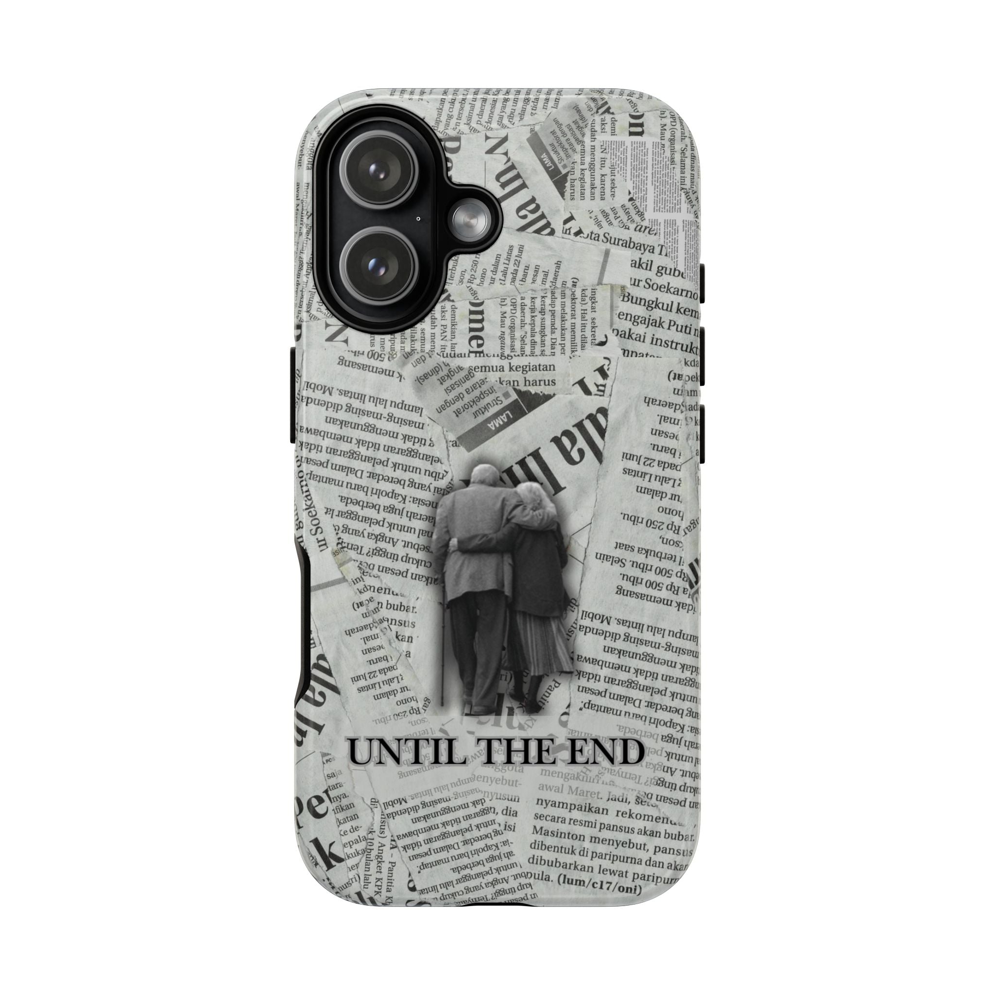 Until the End Newspaper Collage Phone Case