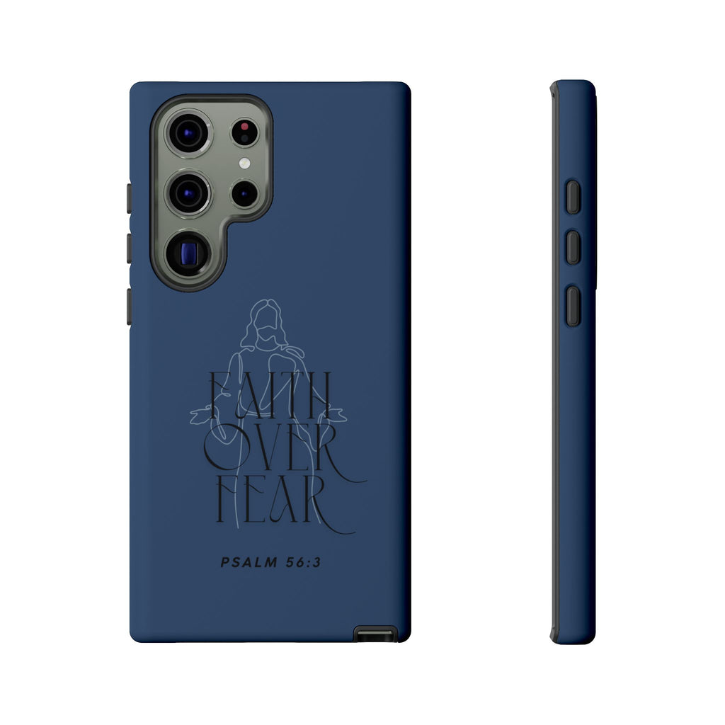 Faith Over Fear — Psalm 56:3 Christian Tough Phone Case