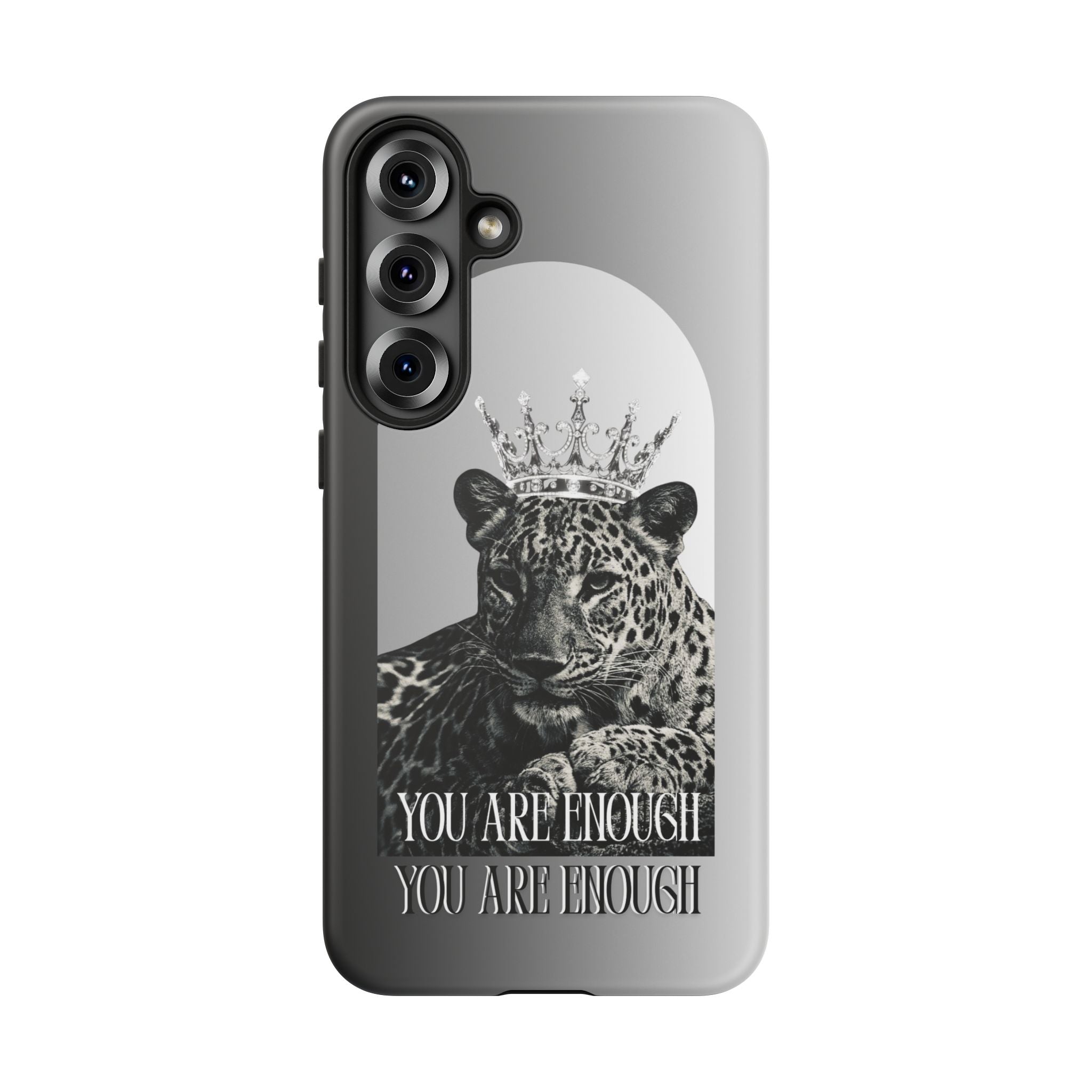 Leopard Crown Phone Case — "You Are Enough" Inspirational Protective Cover