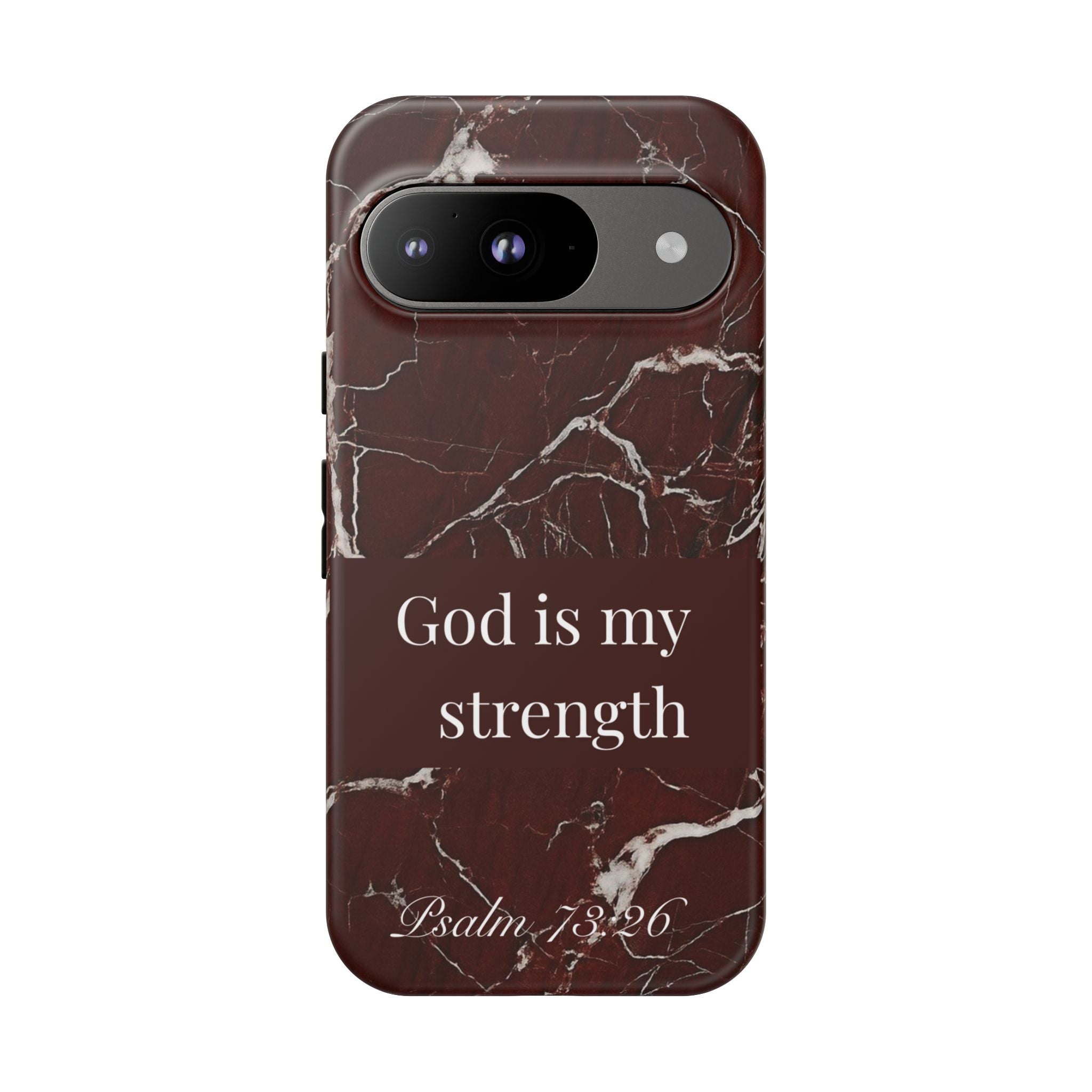 God Is My Strength — Psalm 73:26 Christian Tough Phone Case | Marble Faith Cover