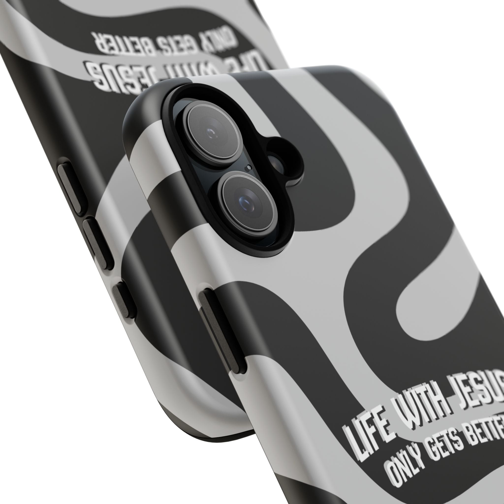 Christian iPhone Tough Case — "Life With Jesus Only Gets Better" Black & White Swirl Design