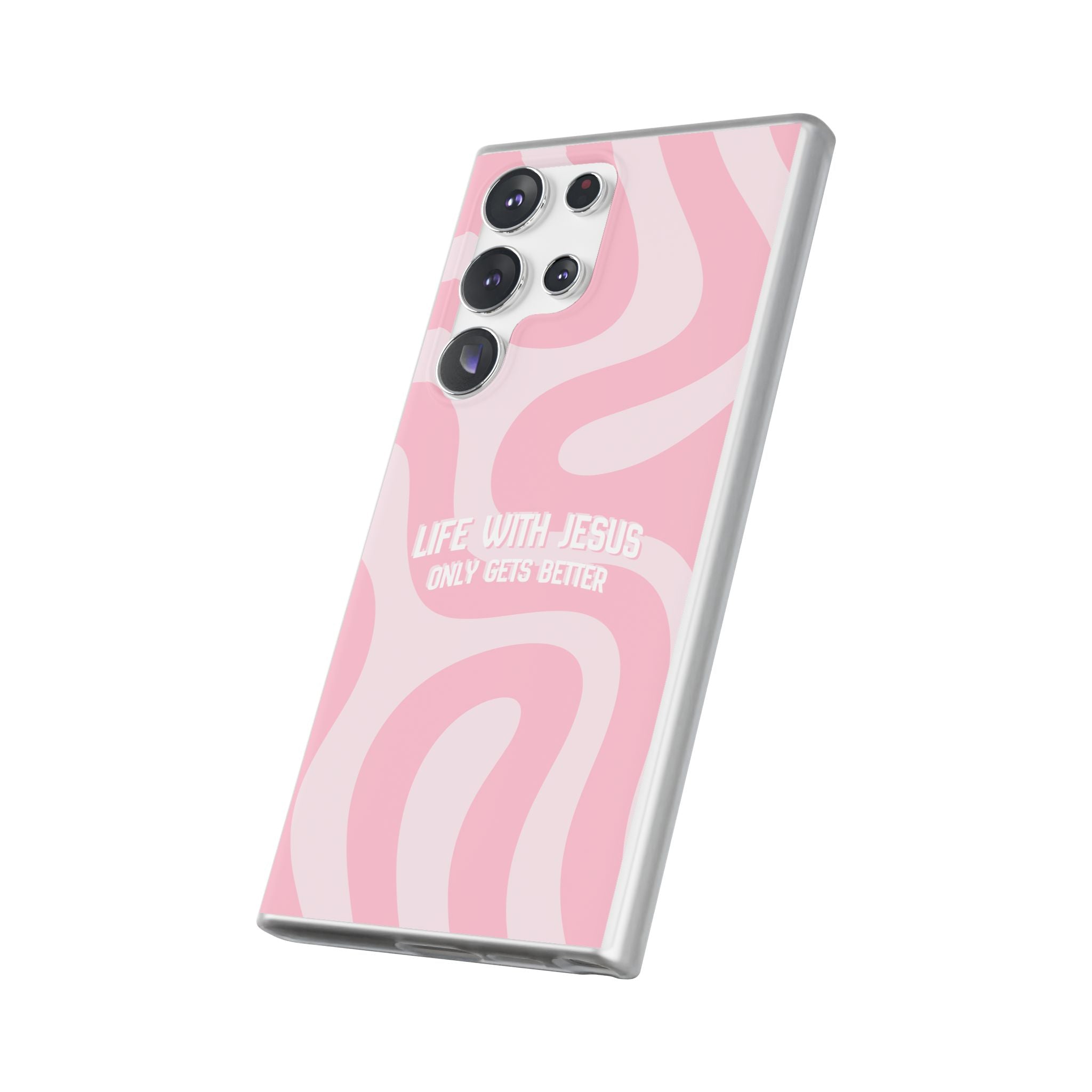 Pink Swirl Phone Case — "Life with Jesus Only Gets Better" Christian iPhone Cover