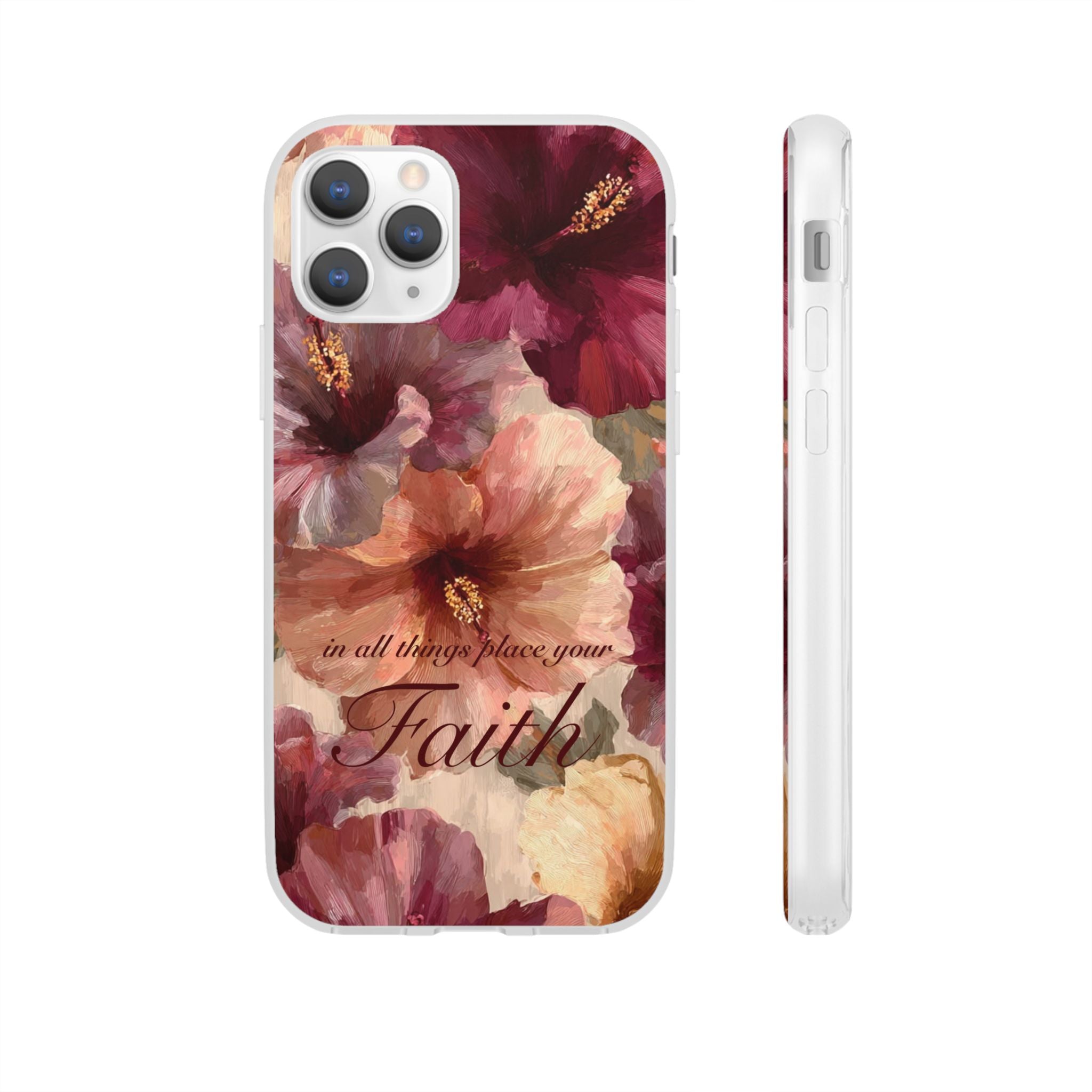 Faith Floral Phone Case – Inspirational Hibiscus Art Protective Cover