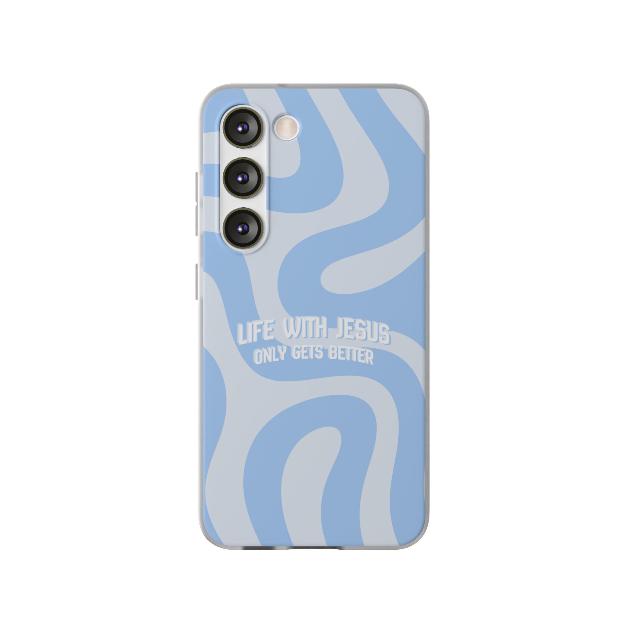 Phone Case — "Life With Jesus Only Gets Better" Blue Abstract Christian Flexi Case