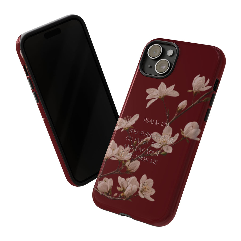Floral Psalm Tough Phone Case — Burgundy Magnolia Branch with Psalm 139 Verse