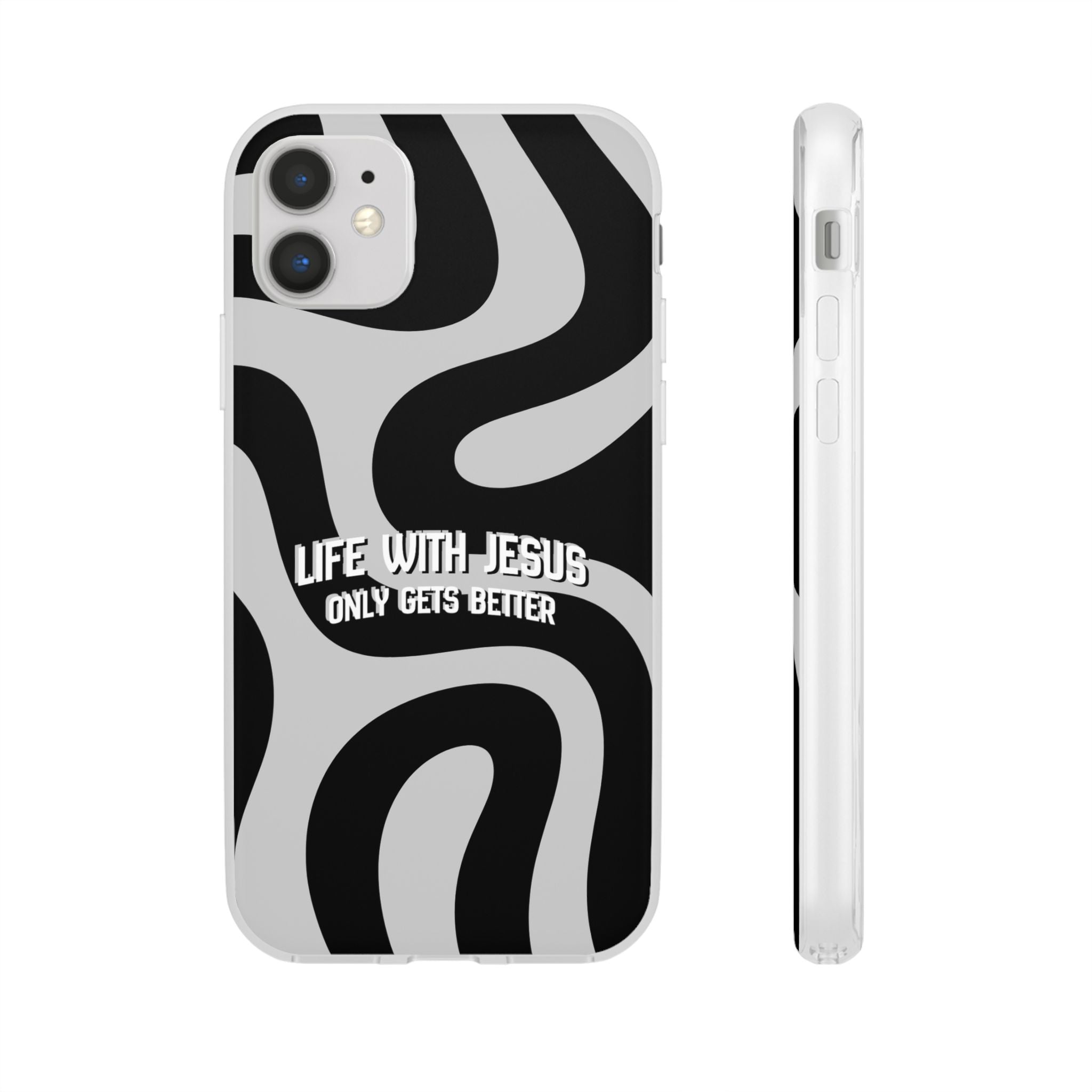 Religious Phone Case — "Life With Jesus Only Gets Better" Black & White Swirl Flexi Case