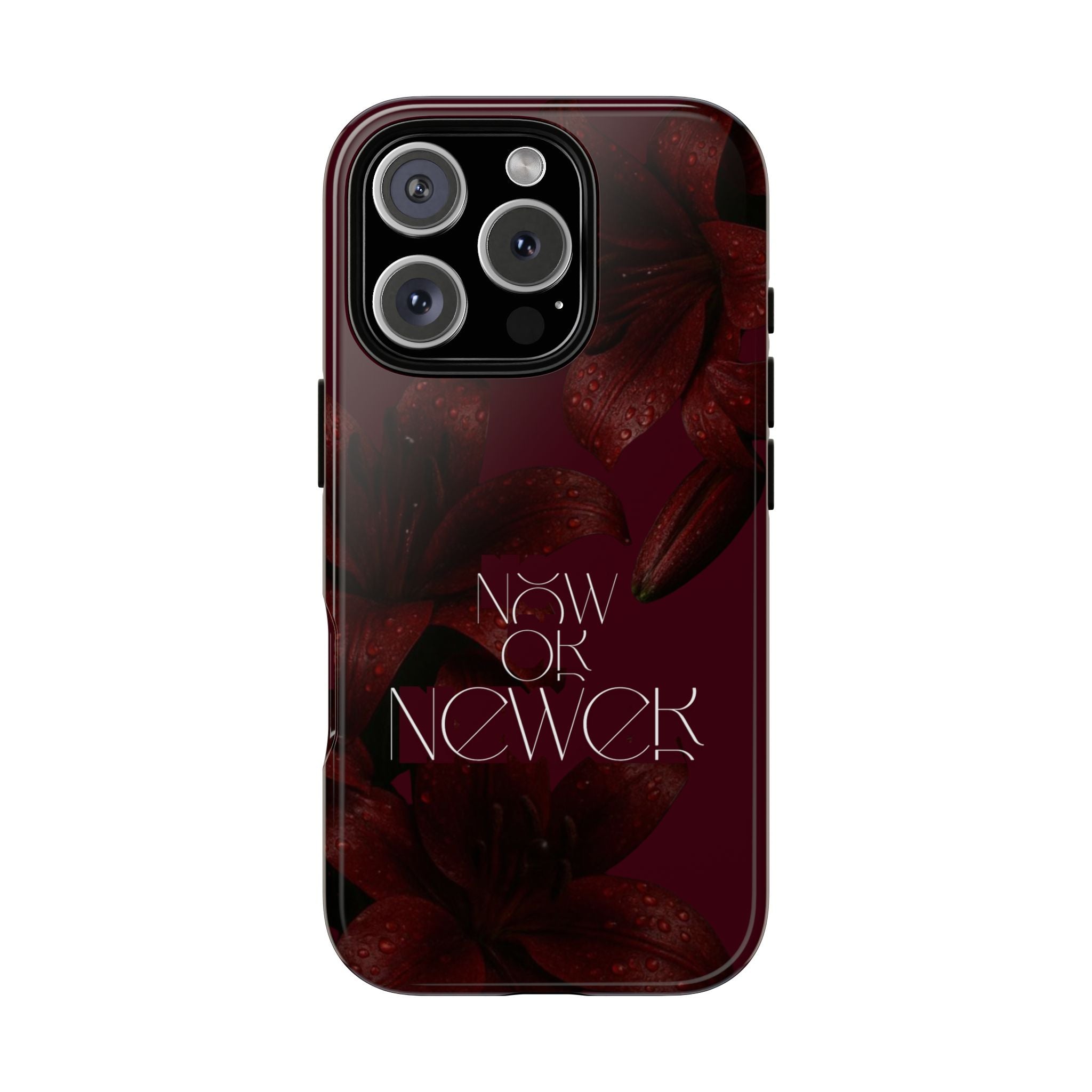 Tough Cases – Burgundy Floral “Now or Never” Protective Phone Case
